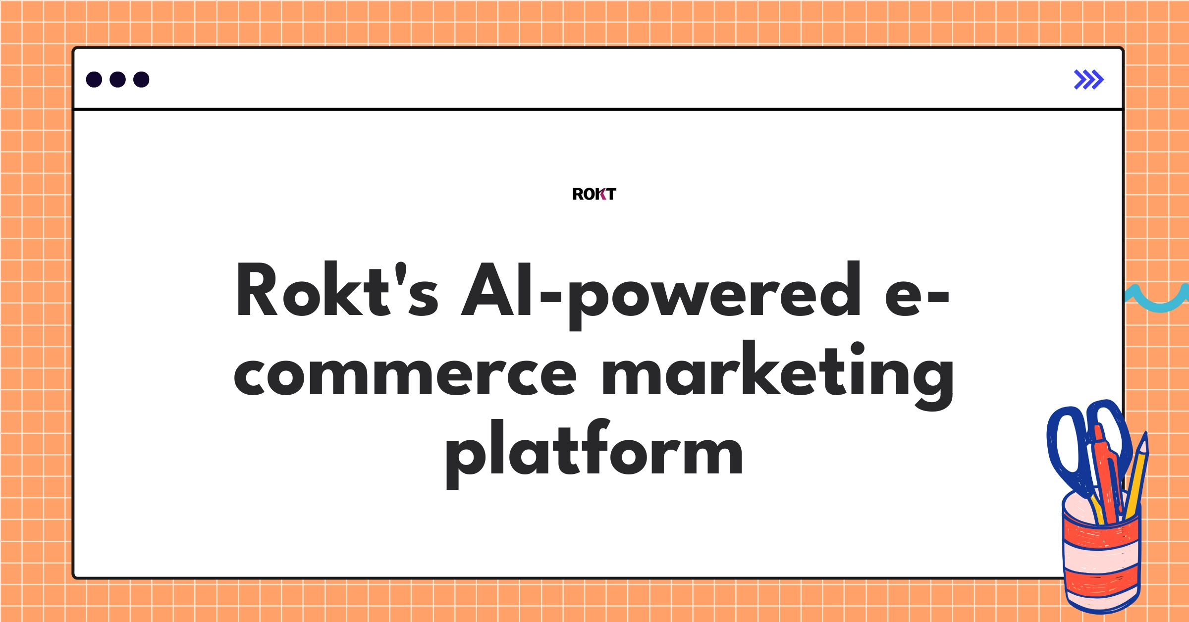 Rokt e-commerce marketing technology leveraging AI for personalized offers during checkout experience