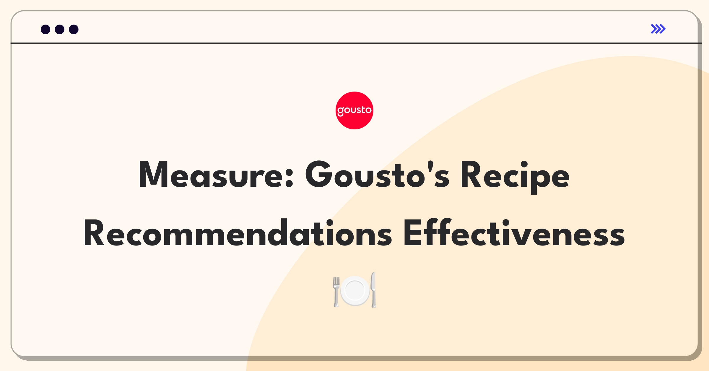 Product Management Analytics Question: Measuring success of Gousto's personalized recipe recommendation algorithm