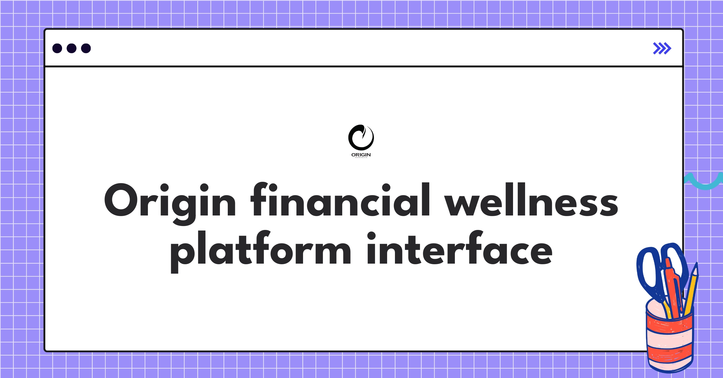 Origin's comprehensive financial wellness dashboard showcasing personalized advice and tools for employees