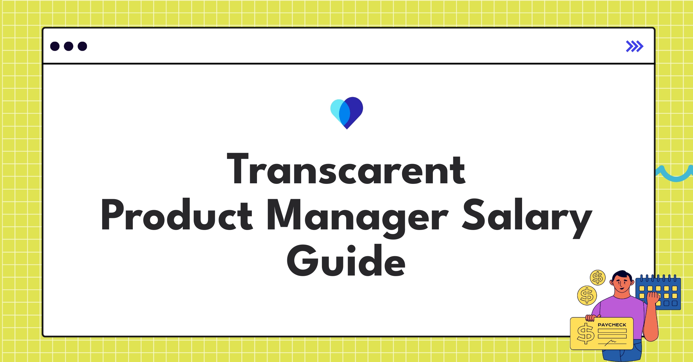 Transcarent product manager salary guide infographic showing compensation structure and benefits