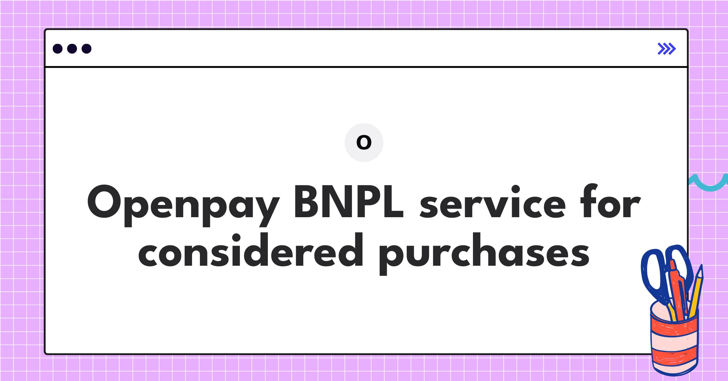Openpay BNPL Teardown Analysis | Strategy & UX Insights - NextSprints