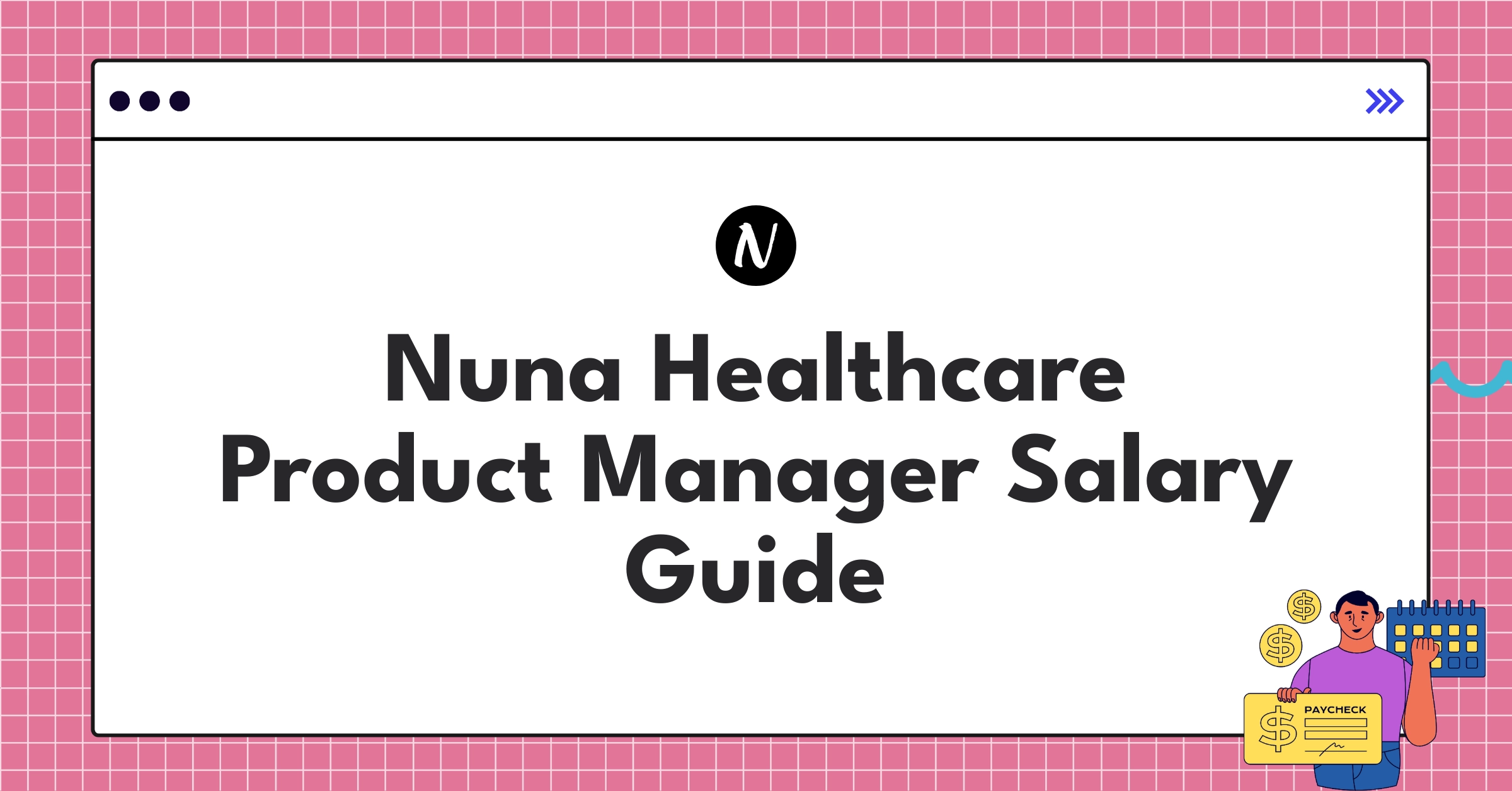 Nuna Healthcare Product Manager salary structure chart showing base pay, bonuses, and equity compensation