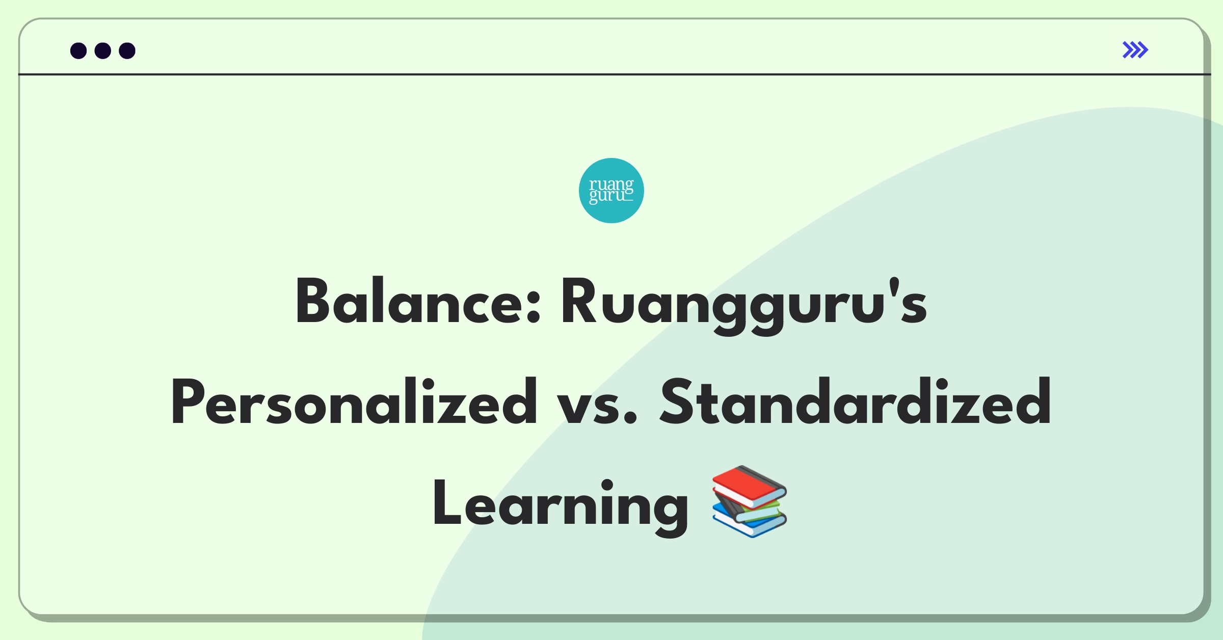 Product Management Strategy Question: Balancing personalized learning paths with standardized curriculum in EdTech