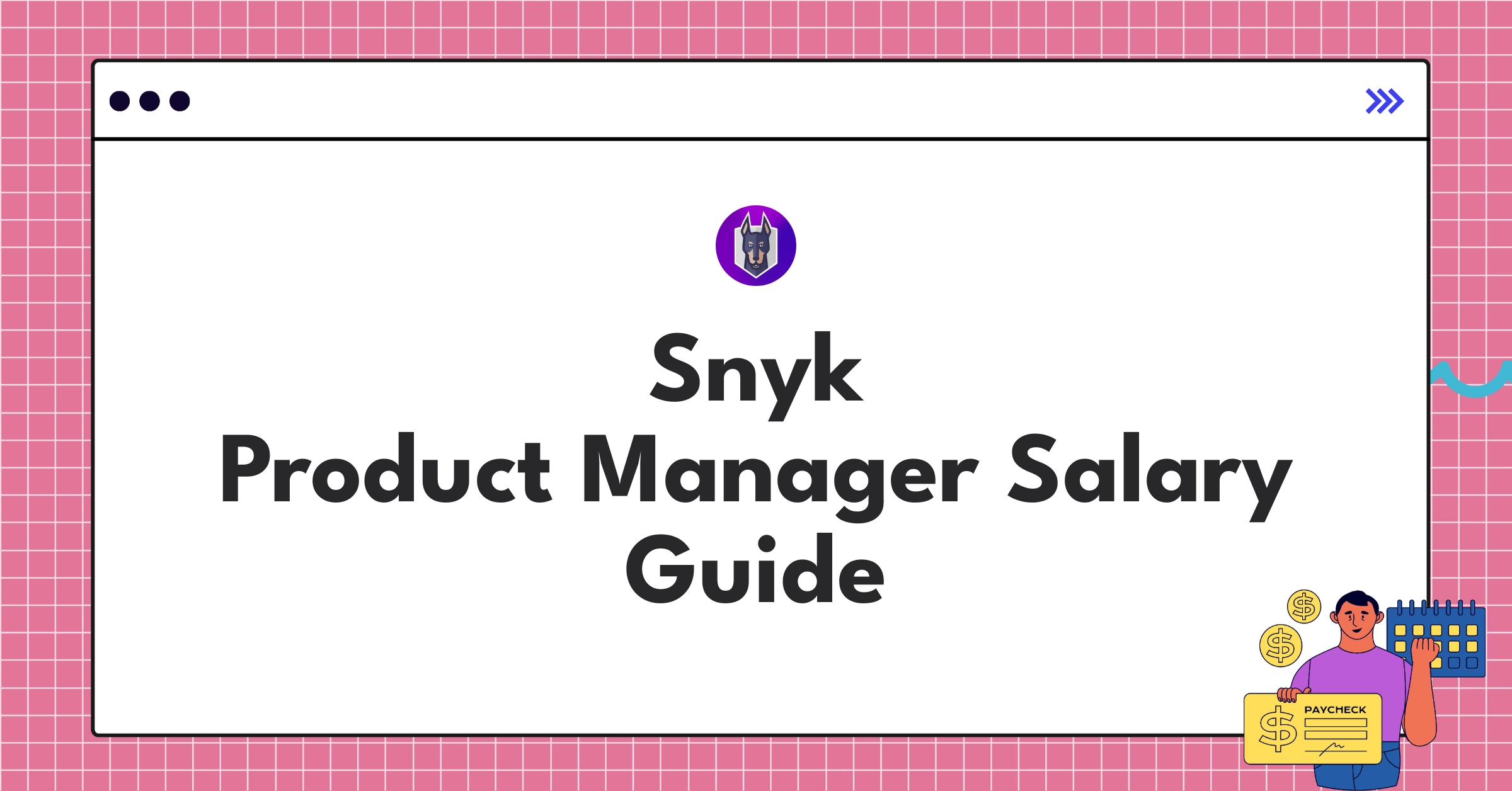 Infographic showing Snyk Product Manager salary ranges and compensation components for cybersecurity professionals