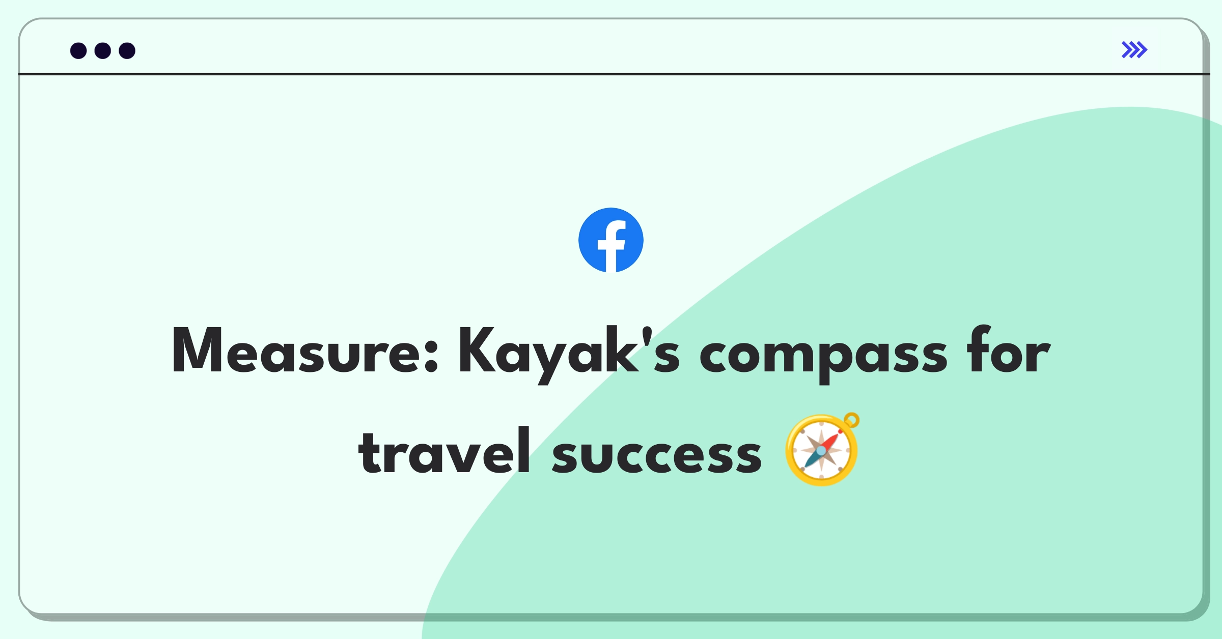 Product Management Analytics Question: Measuring success metrics for Kayak travel platform