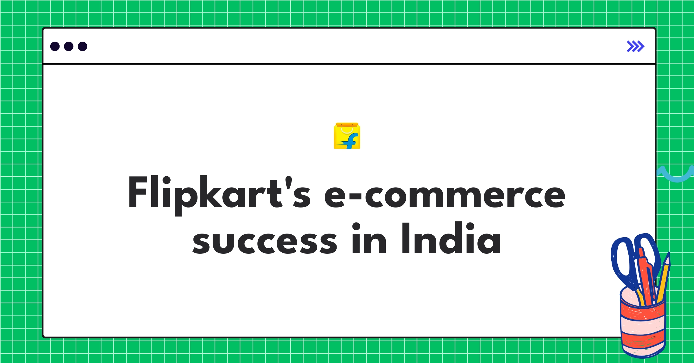 Flipkart Product Strategy Guide | E-commerce Success Roadmap - NextSprints