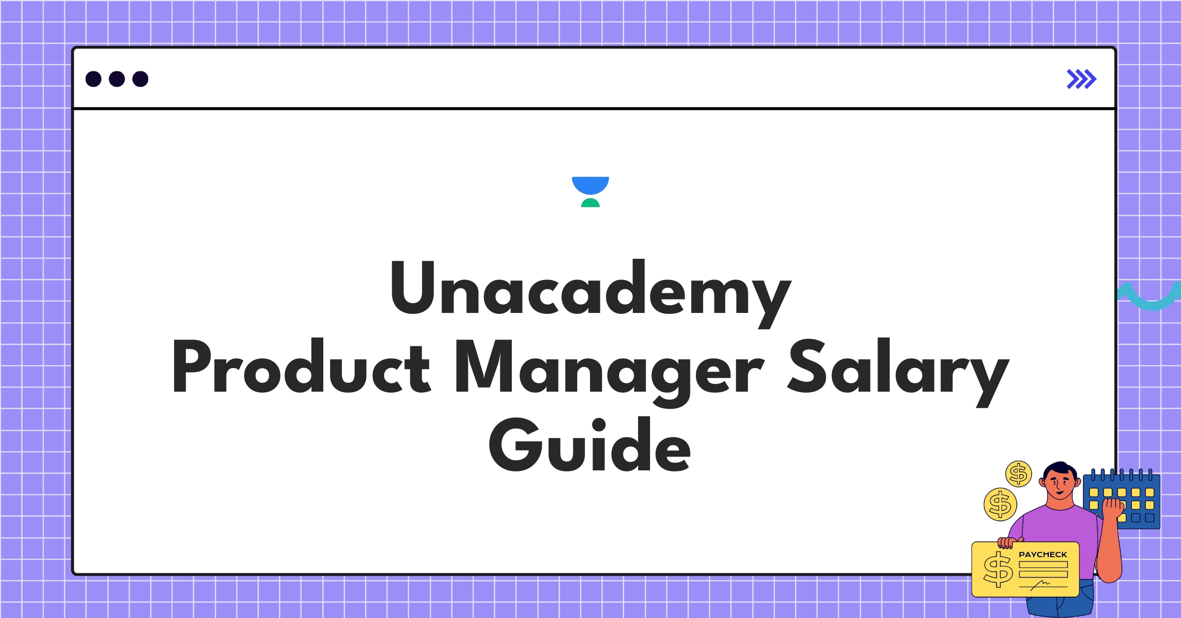 Infographic showing Unacademy Product Manager salary components and comparison with industry standards for 2025