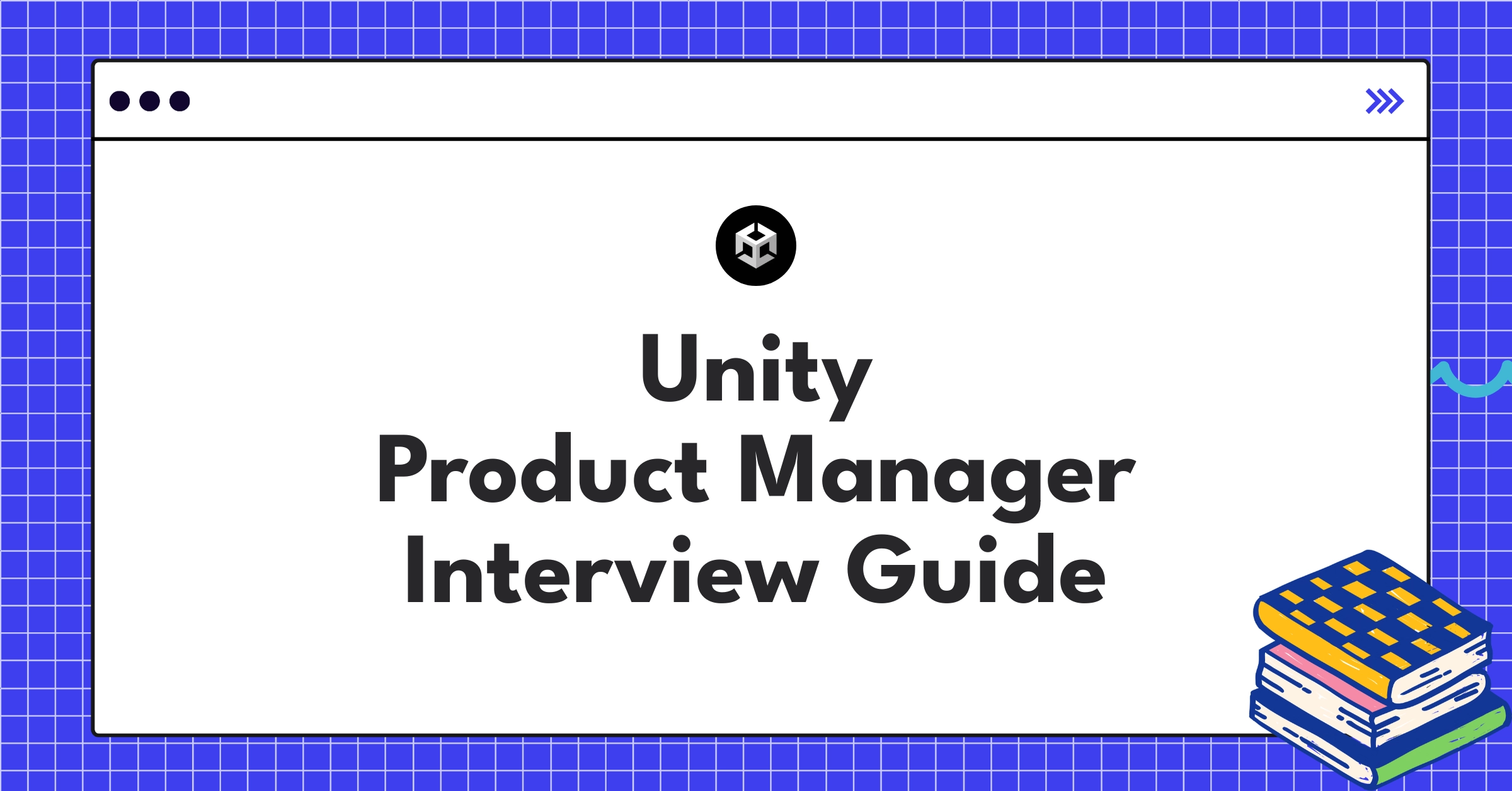 Unity Product Manager Interview Guide | Full Process & Tips - NextSprints