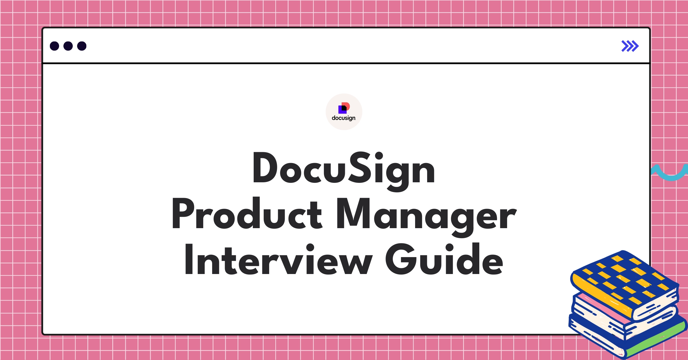 DocuSign Product Manager Interview Guide | PM Insights - NextSprints