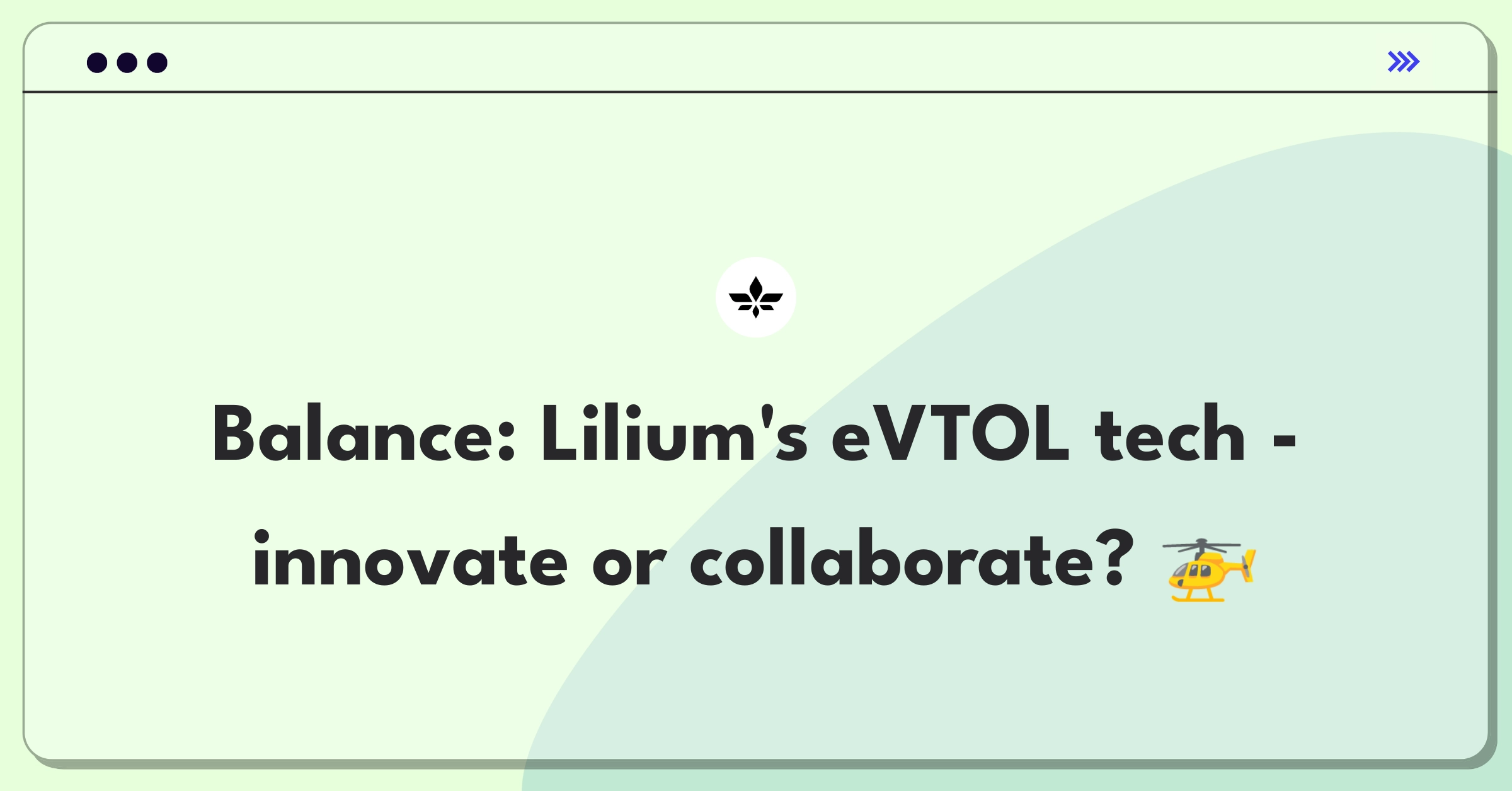 Product Management Trade-off Question: Lilium eVTOL technology development strategy proprietary vs partnerships