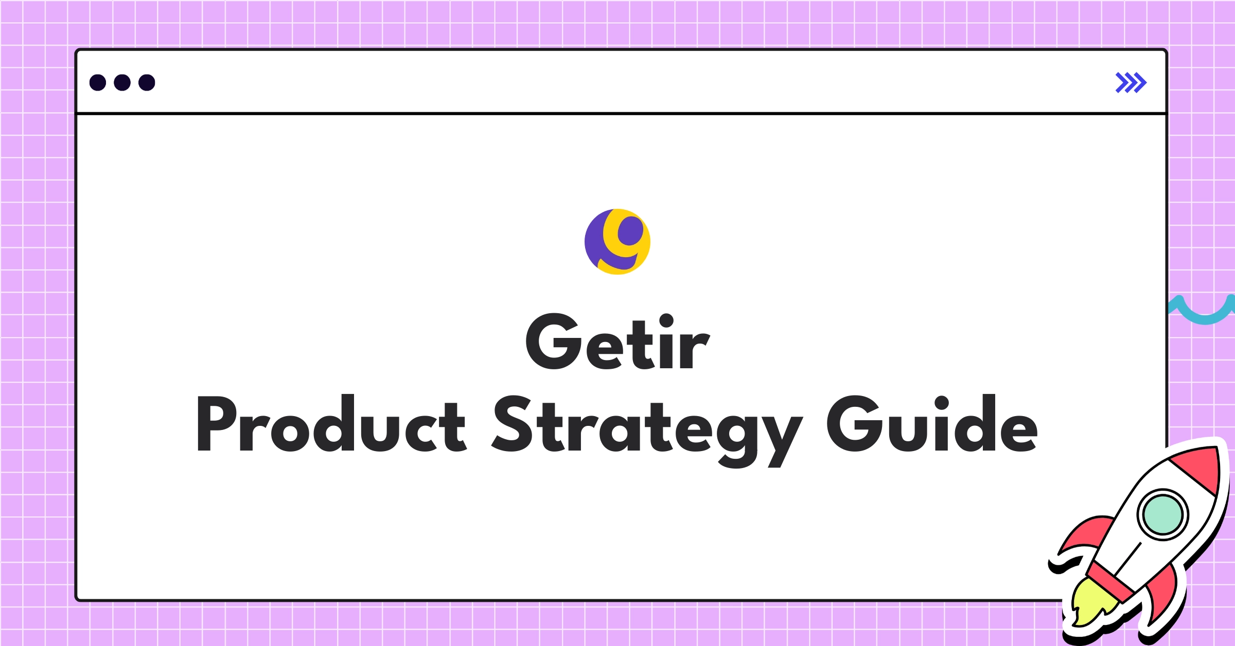 Getir product strategy infographic showcasing quick-commerce expansion and AI-driven logistics optimization