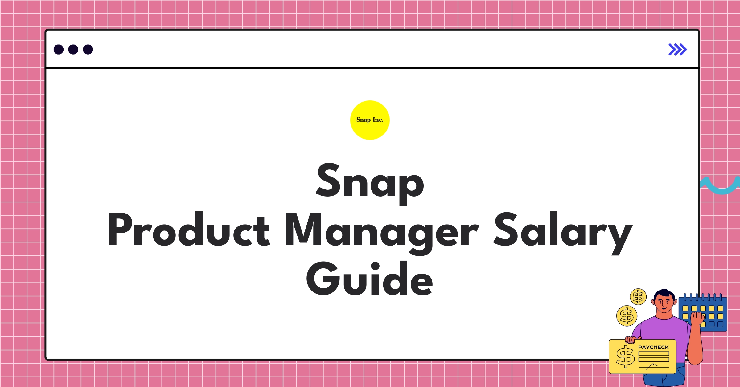 Infographic detailing Snap's product manager salary structure and benefits for 2025