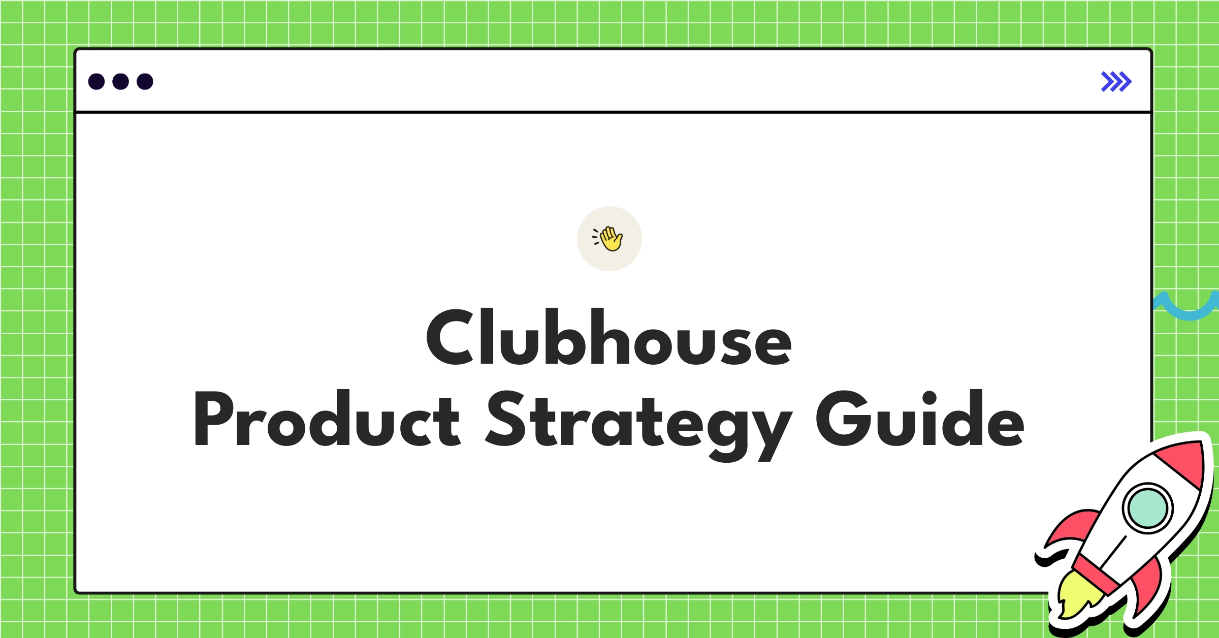 Clubhouse product strategy infographic showcasing creator ecosystem, AI discovery, and B2B expansion