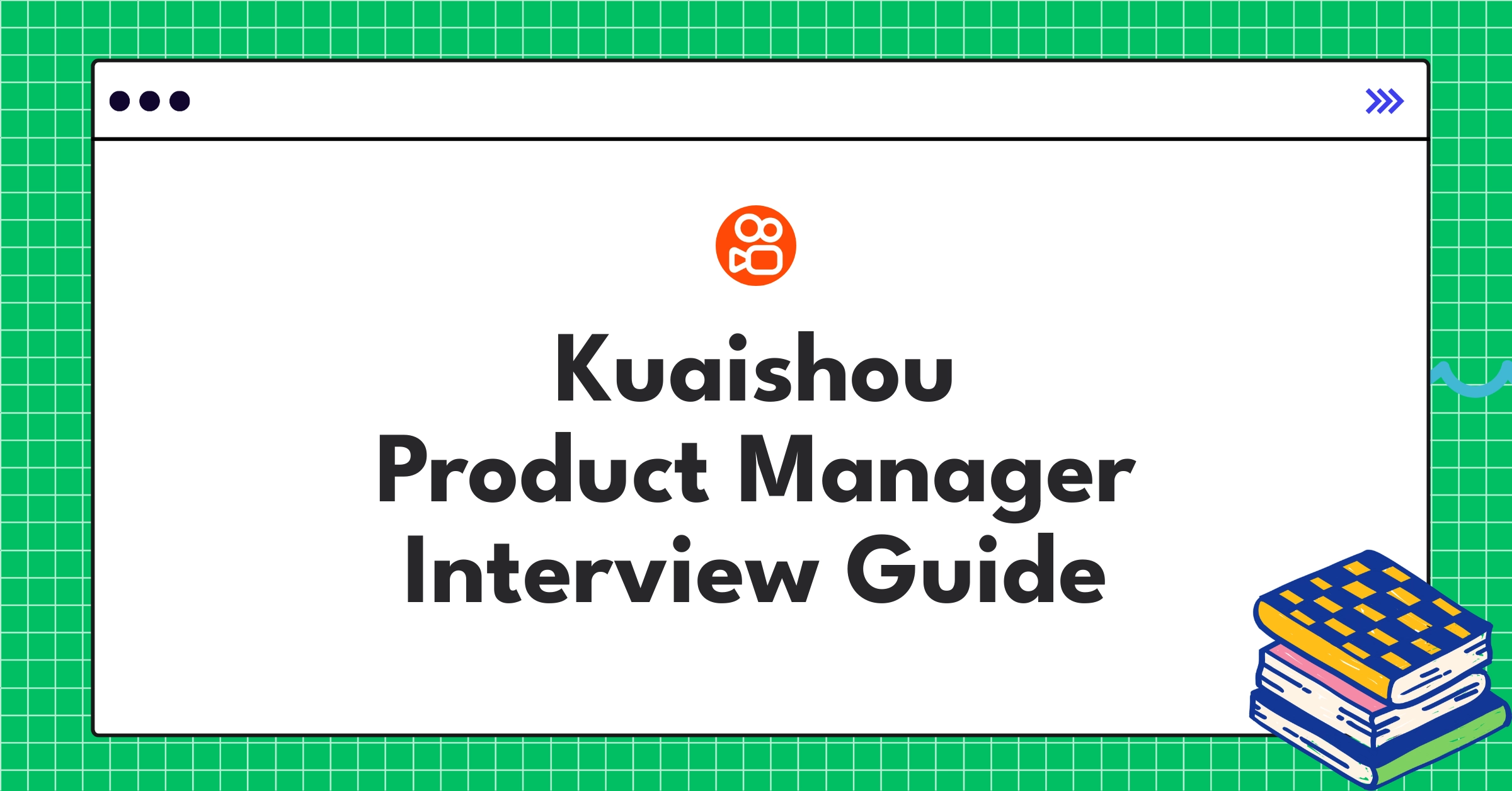 Kuaishou product management culture and strategy infographic highlighting key growth areas and PM roles