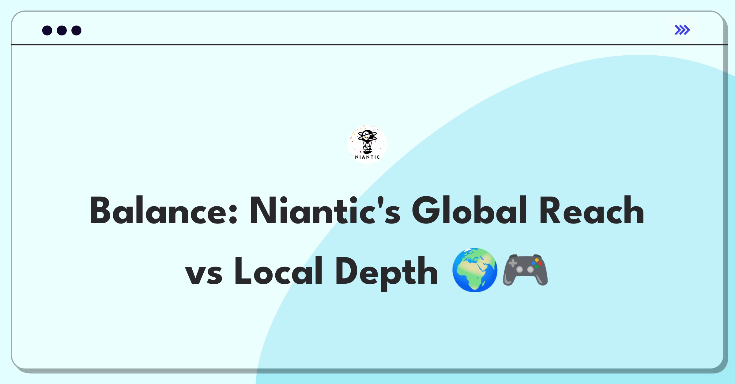 Product Management Trade-off Question: Niantic's market expansion versus deepening engagement in existing markets