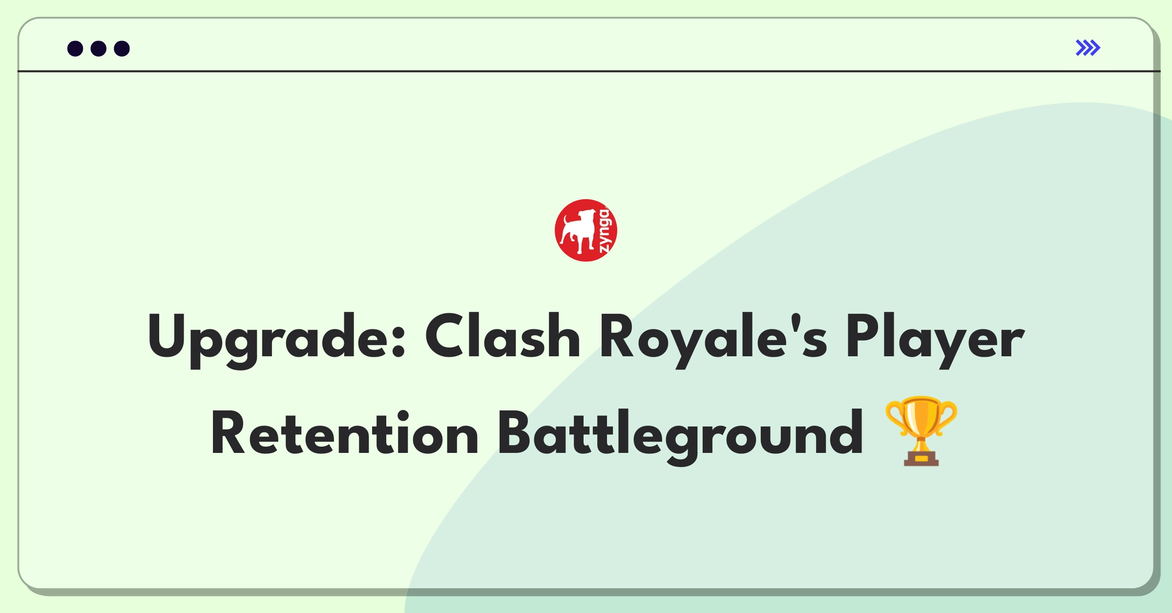 Product Management Improvement Question: Enhancing user engagement and retention in Clash Royale mobile game