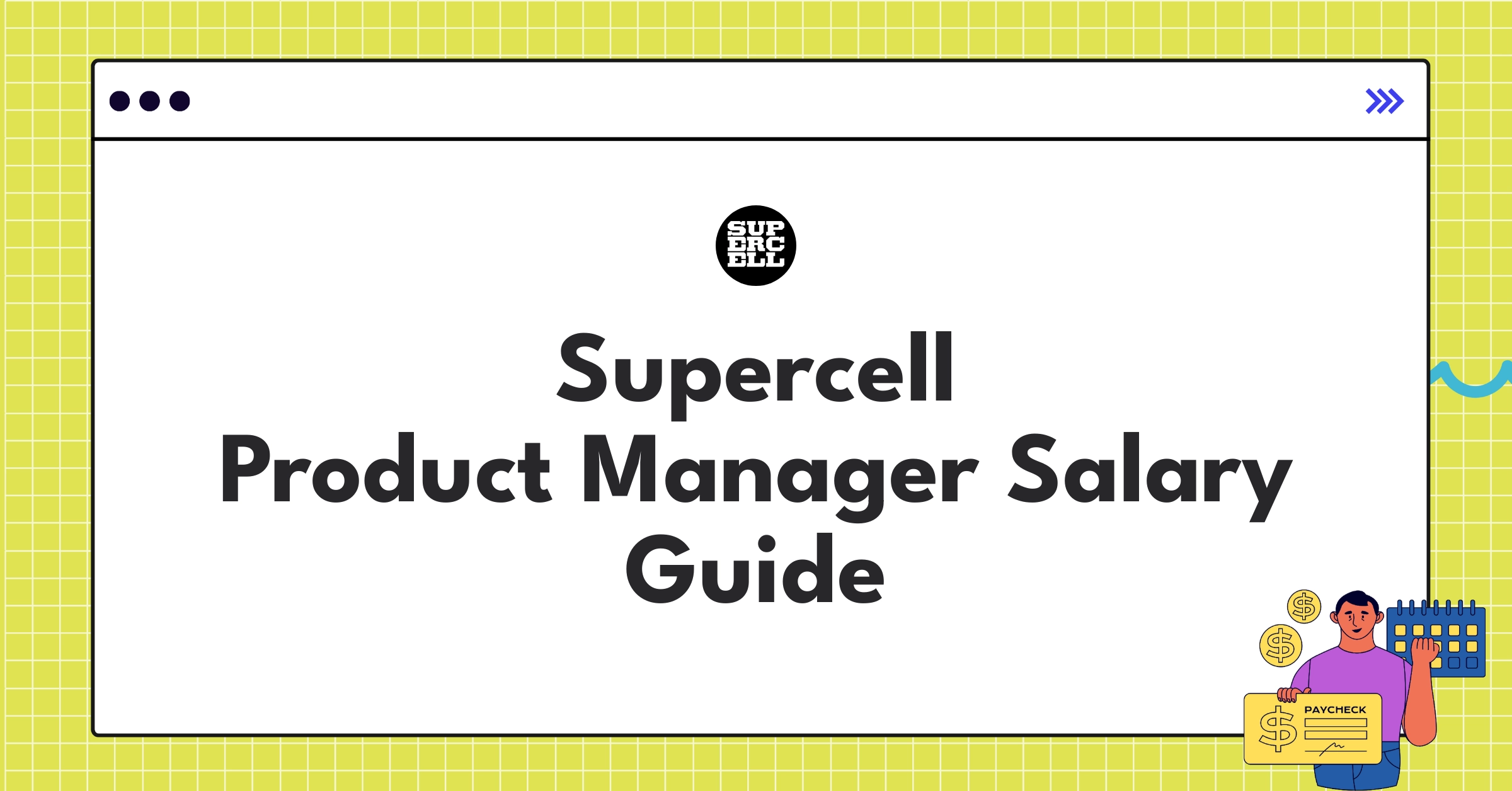 Infographic showing Supercell Product Manager salary ranges and benefits for 2025, including company logo