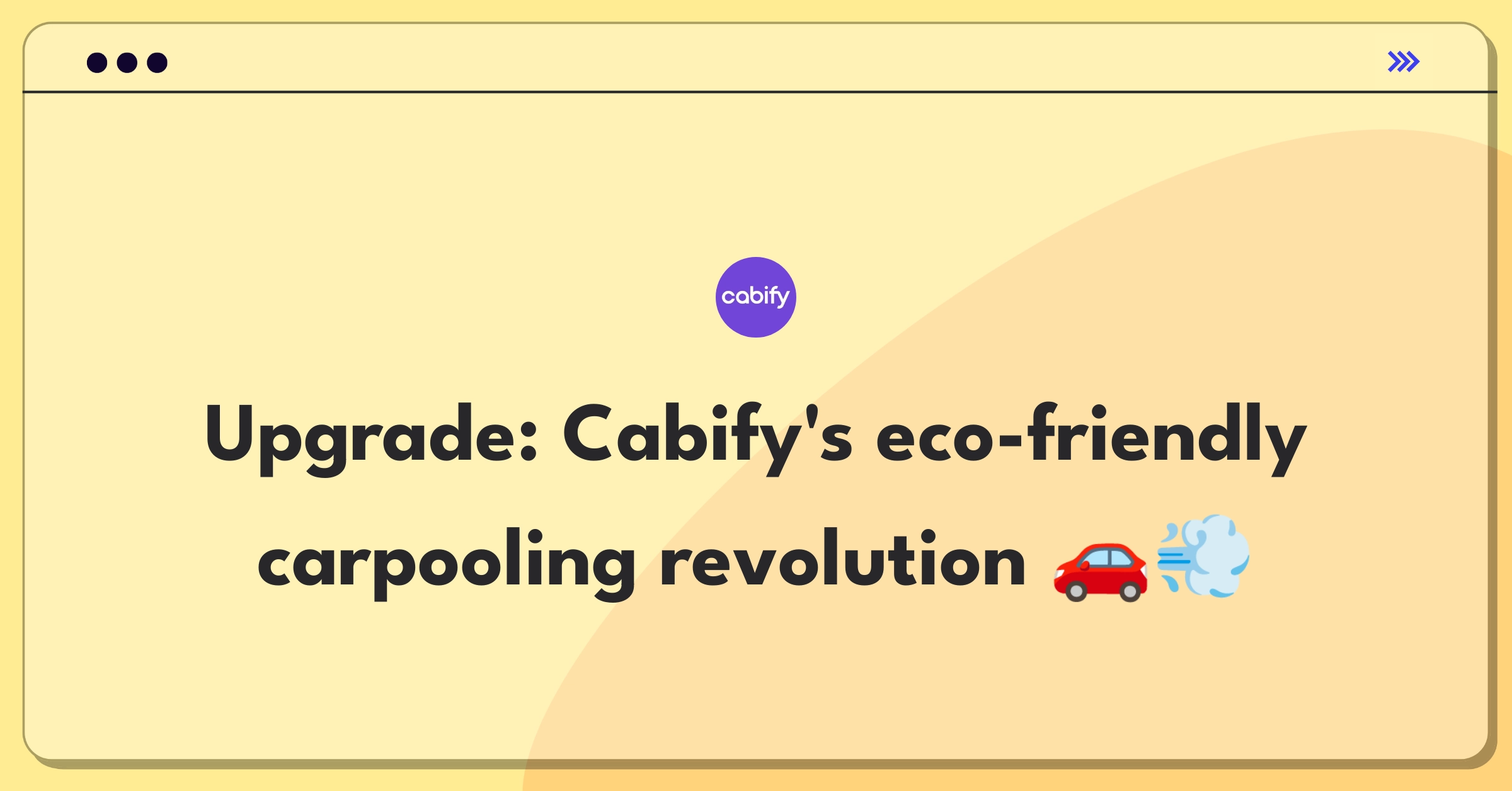 Product Management Strategy Question: Improving Cabify's carpooling service for user growth and environmental impact