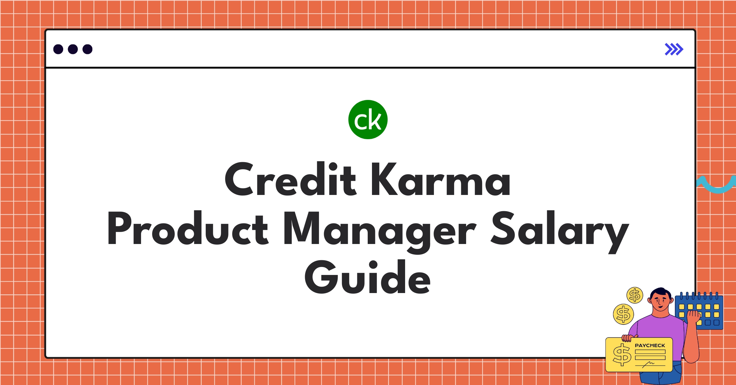 Credit Karma Product Manager salary structure and benefits chart for 2025 compensation guide