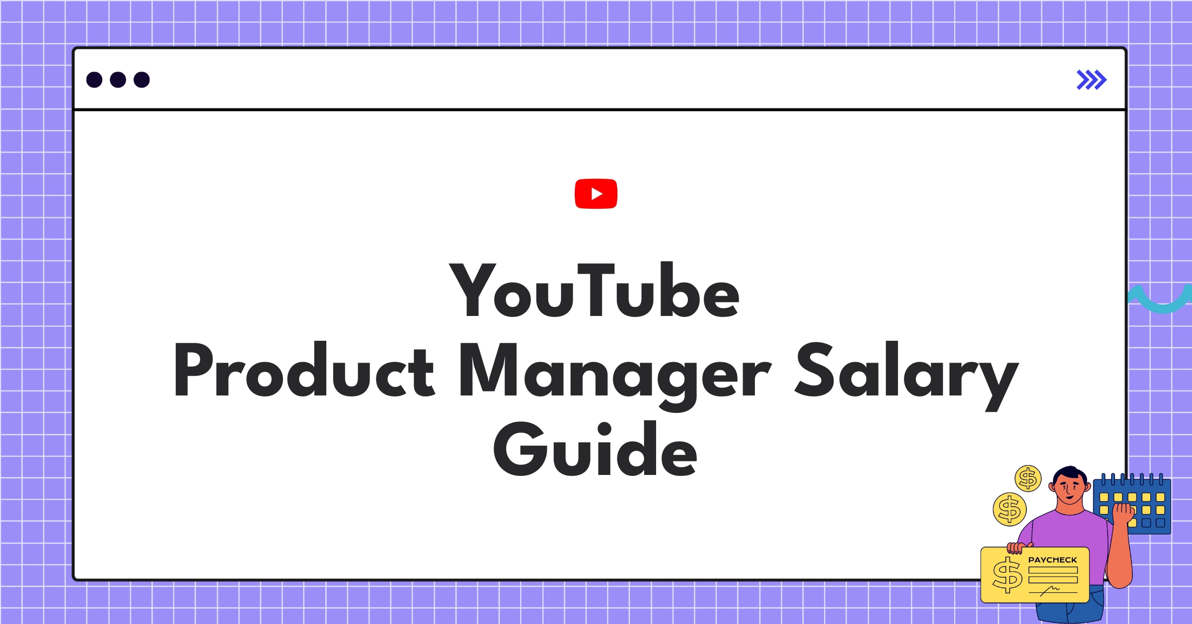 YouTube logo with salary chart showing product manager compensation ranges and benefits in 2025