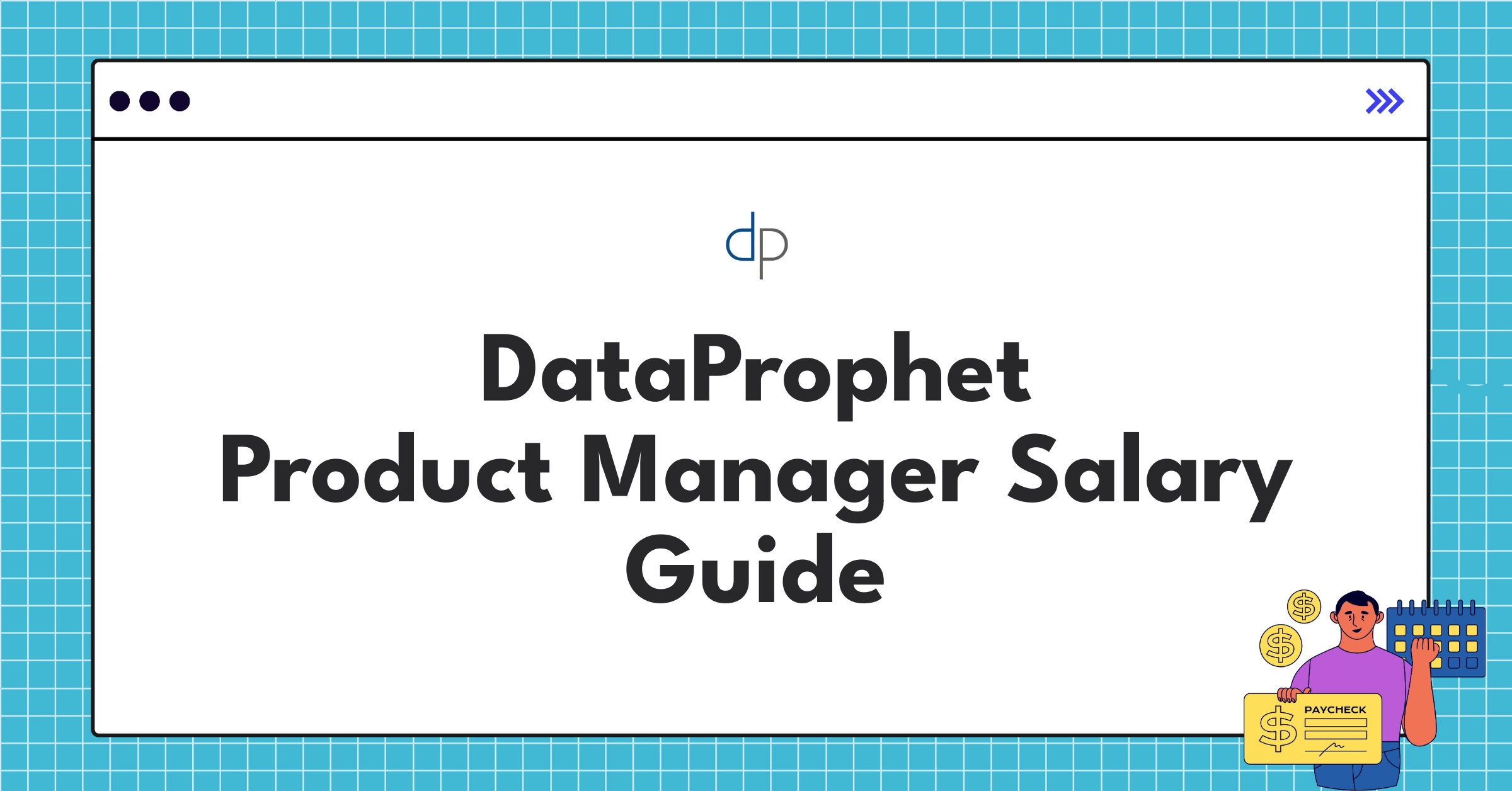 Infographic showing DataProphet Product Manager salary ranges and benefits for 2025