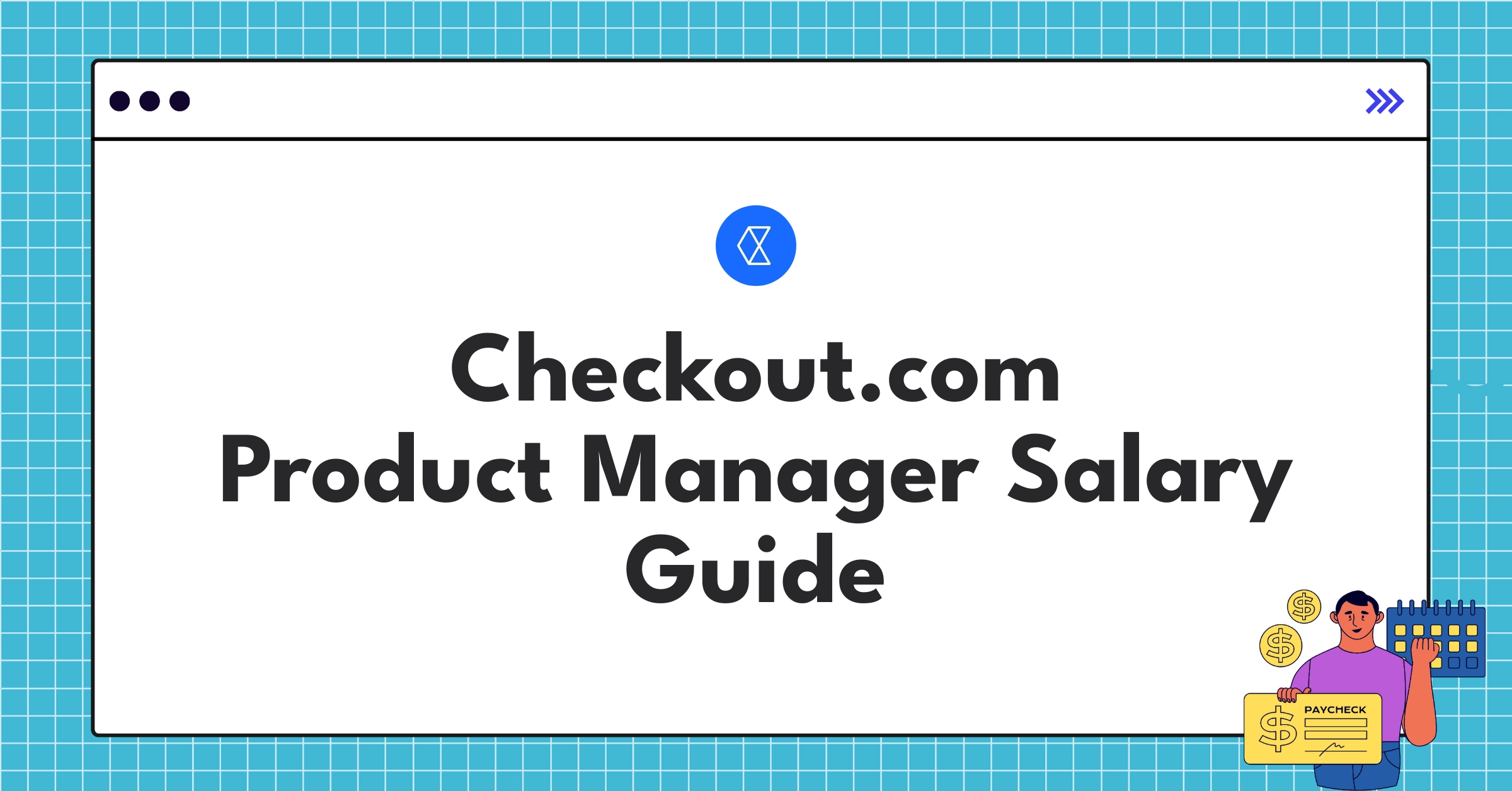Checkout.com Product Manager salary ranges and benefits overview infographic for 2025 compensation guide