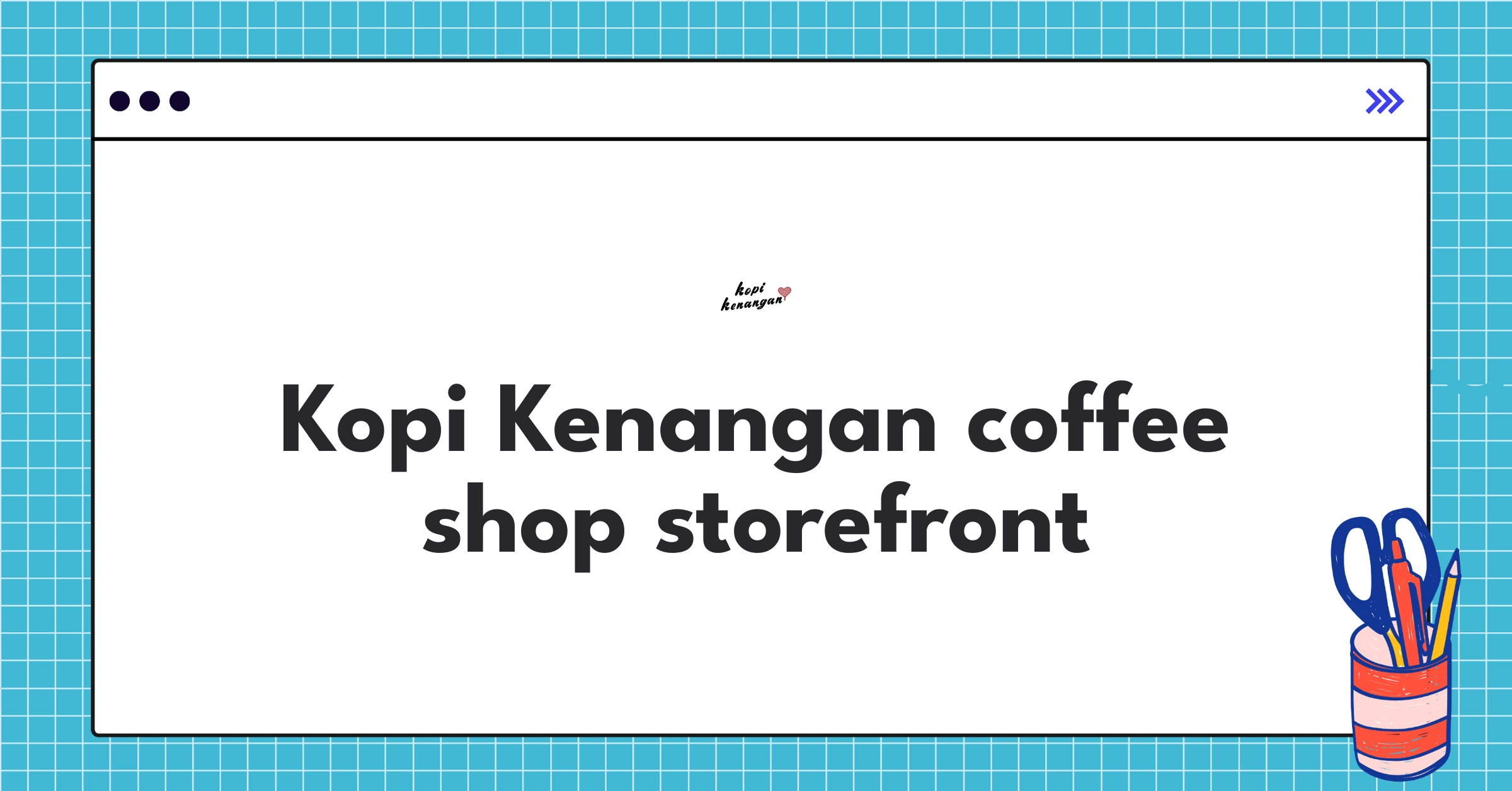 Kopi Kenangan coffee shop exterior showcasing modern Indonesian grab-and-go coffee concept
