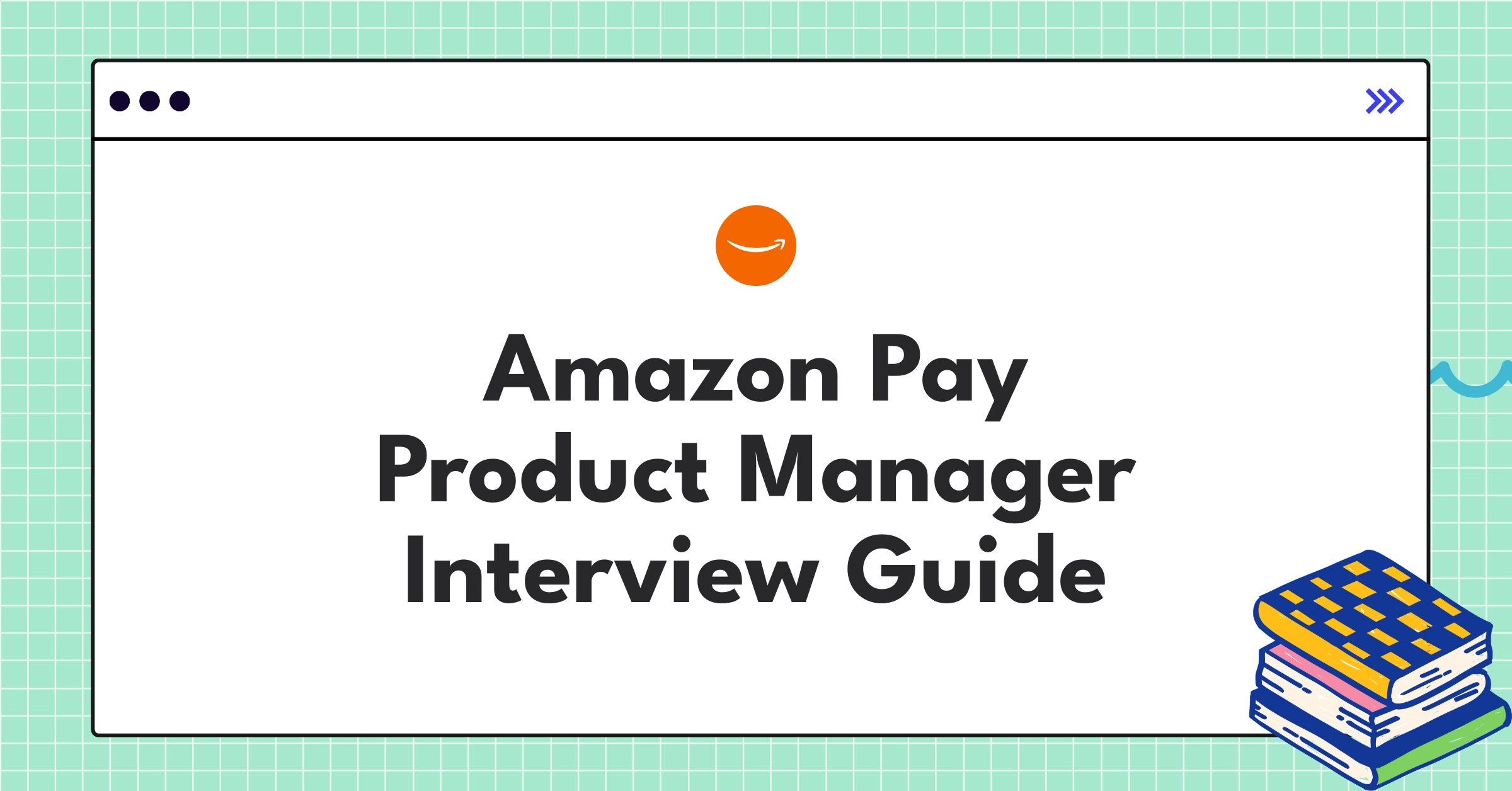 Infographic showcasing Amazon Pay's product management culture, emphasizing customer focus and innovation in digital payments