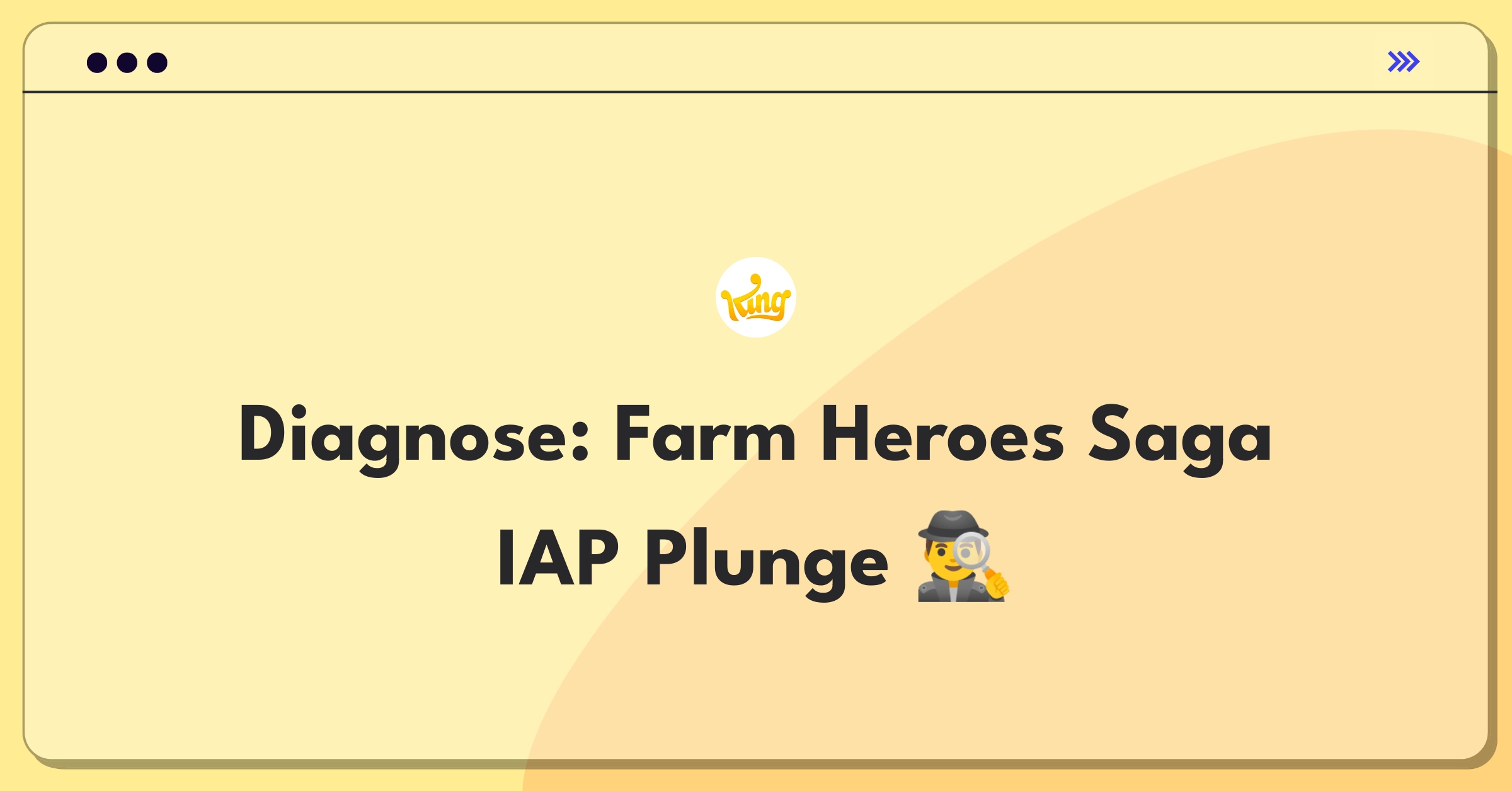 Product Management Root Cause Analysis Question: Investigating Farm Heroes Saga in-app purchase decline