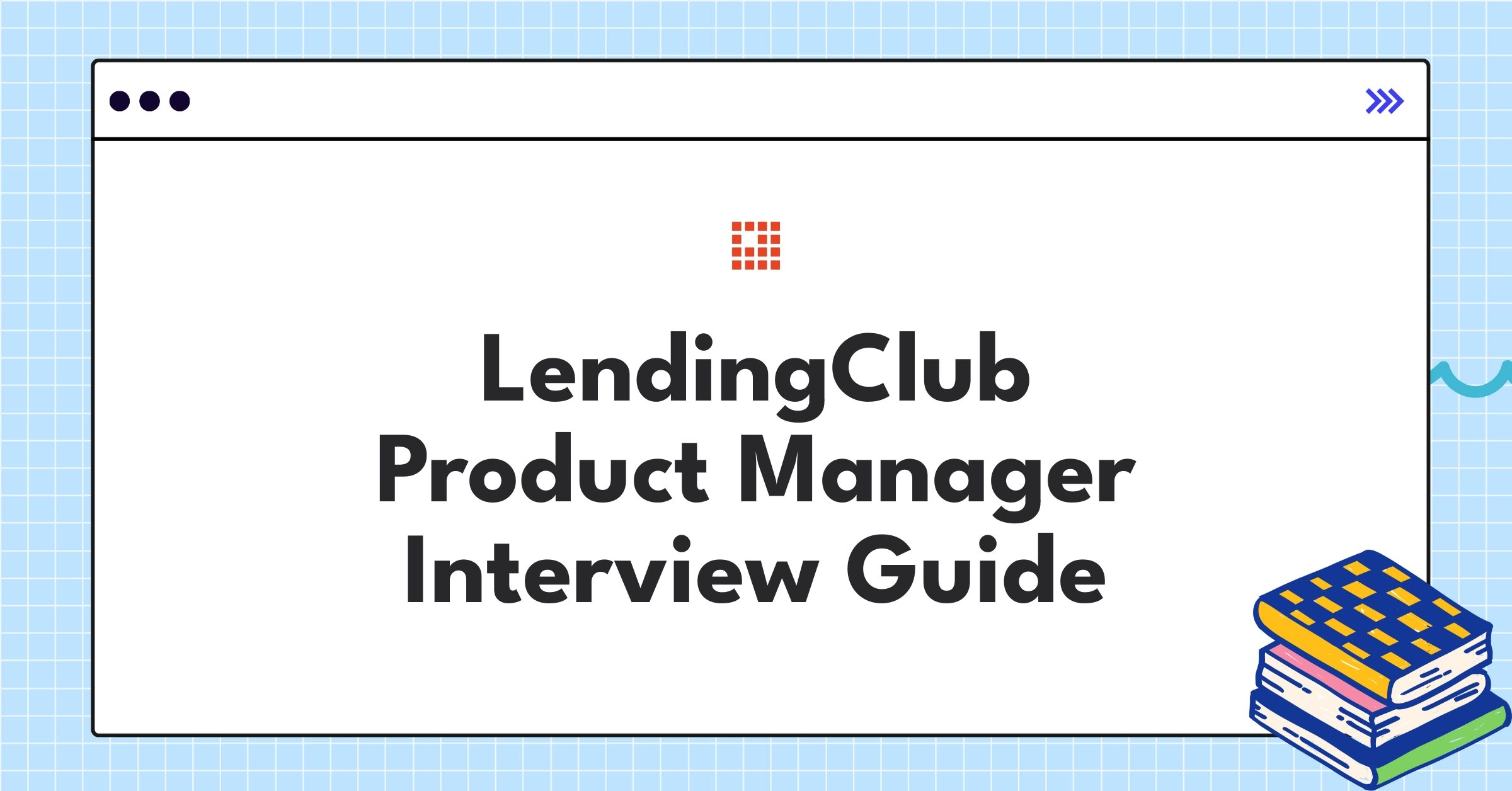 LendingClub product manager interview guide showcasing fintech innovation and peer-to-peer lending platform