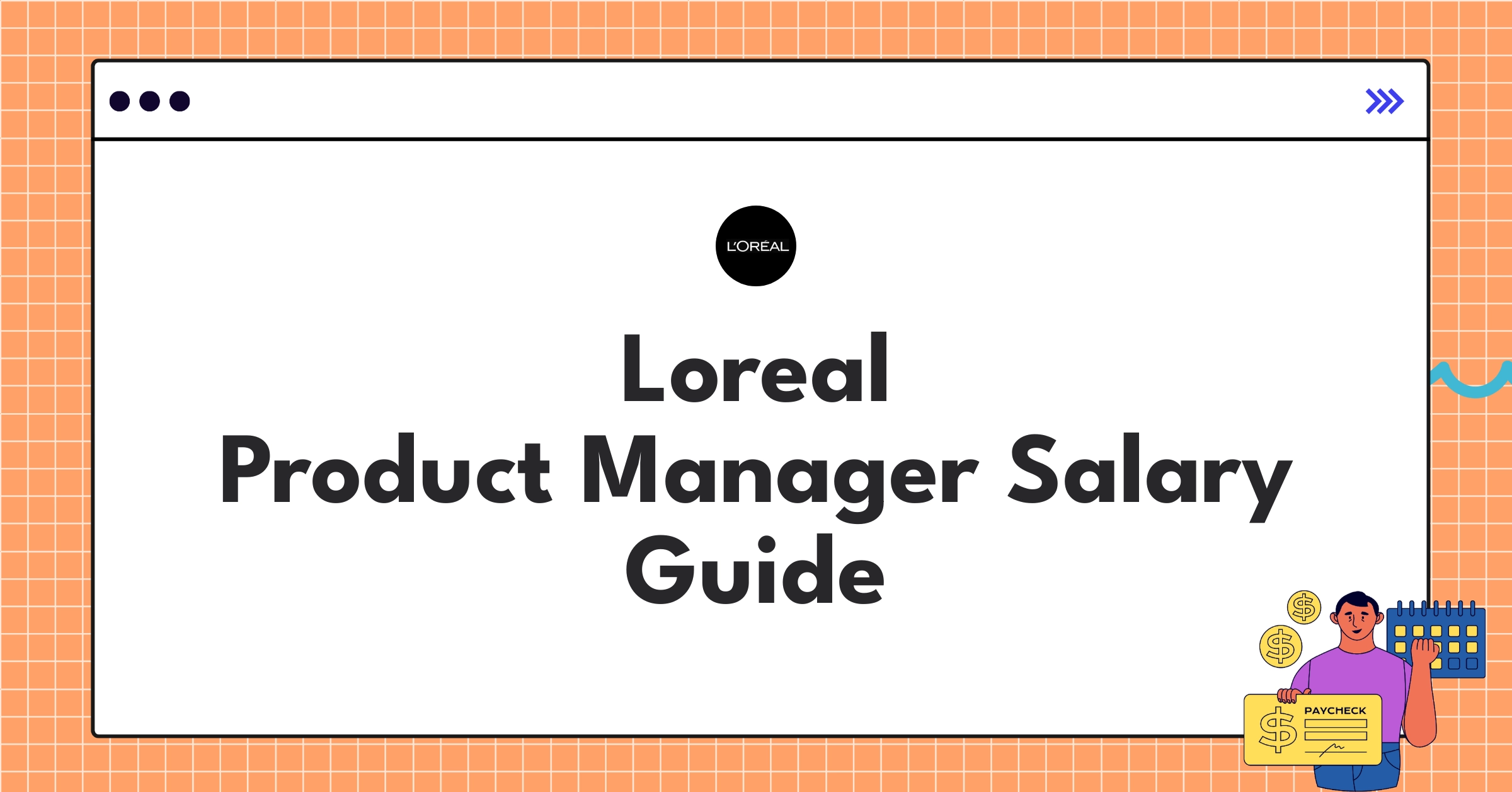 L'Oréal Product Manager salary chart showing compensation structure and industry comparisons