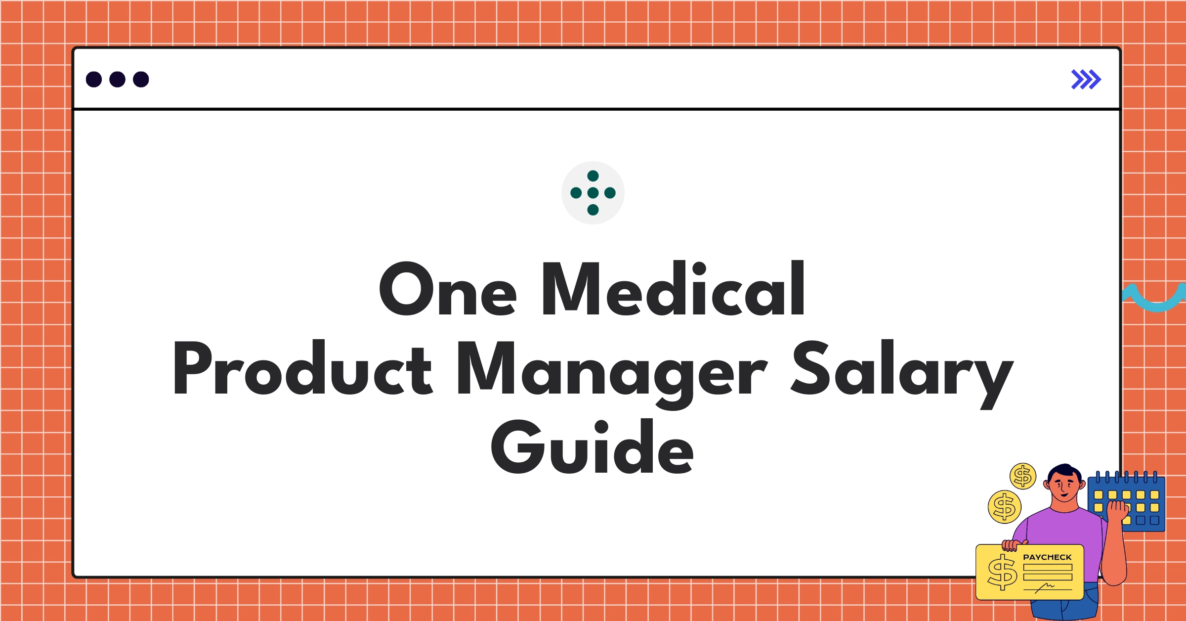 One Medical Product Manager salary structure chart showing base pay, bonuses, and equity components