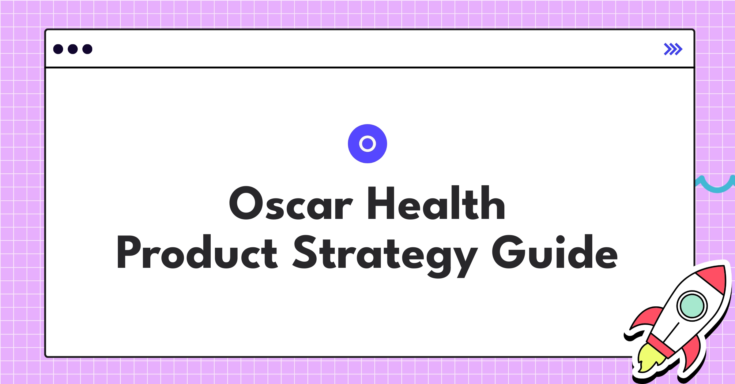 Oscar Health product strategy roadmap showcasing AI-driven healthcare and telemedicine innovations