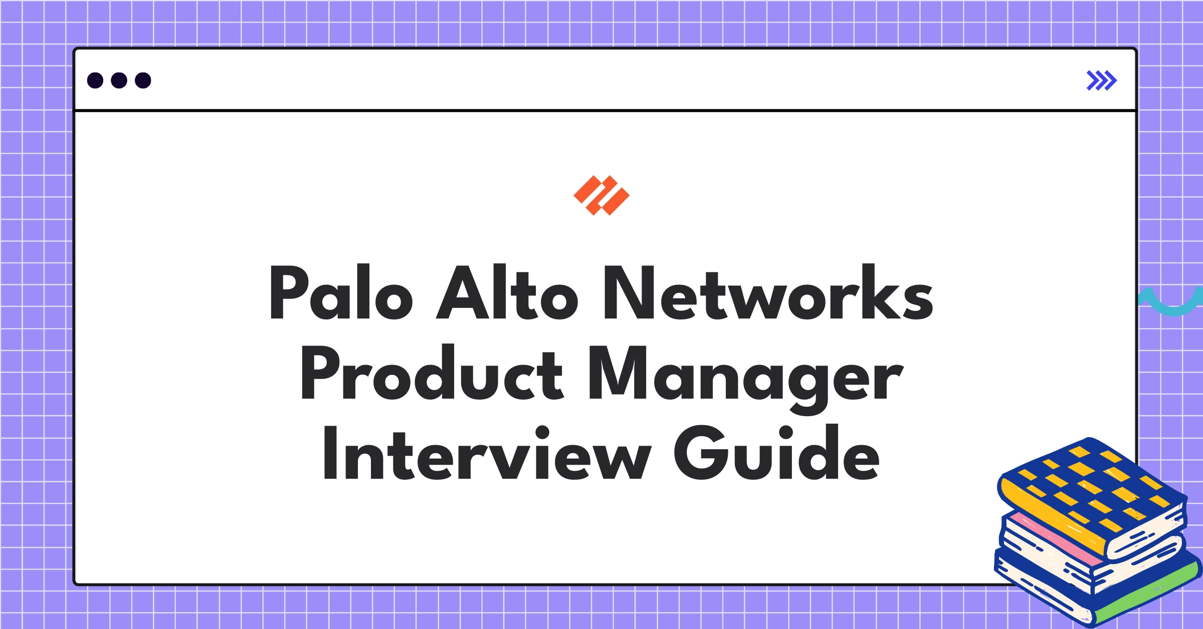 Palo Alto Networks product manager interview process diagram showcasing cybersecurity expertise assessment