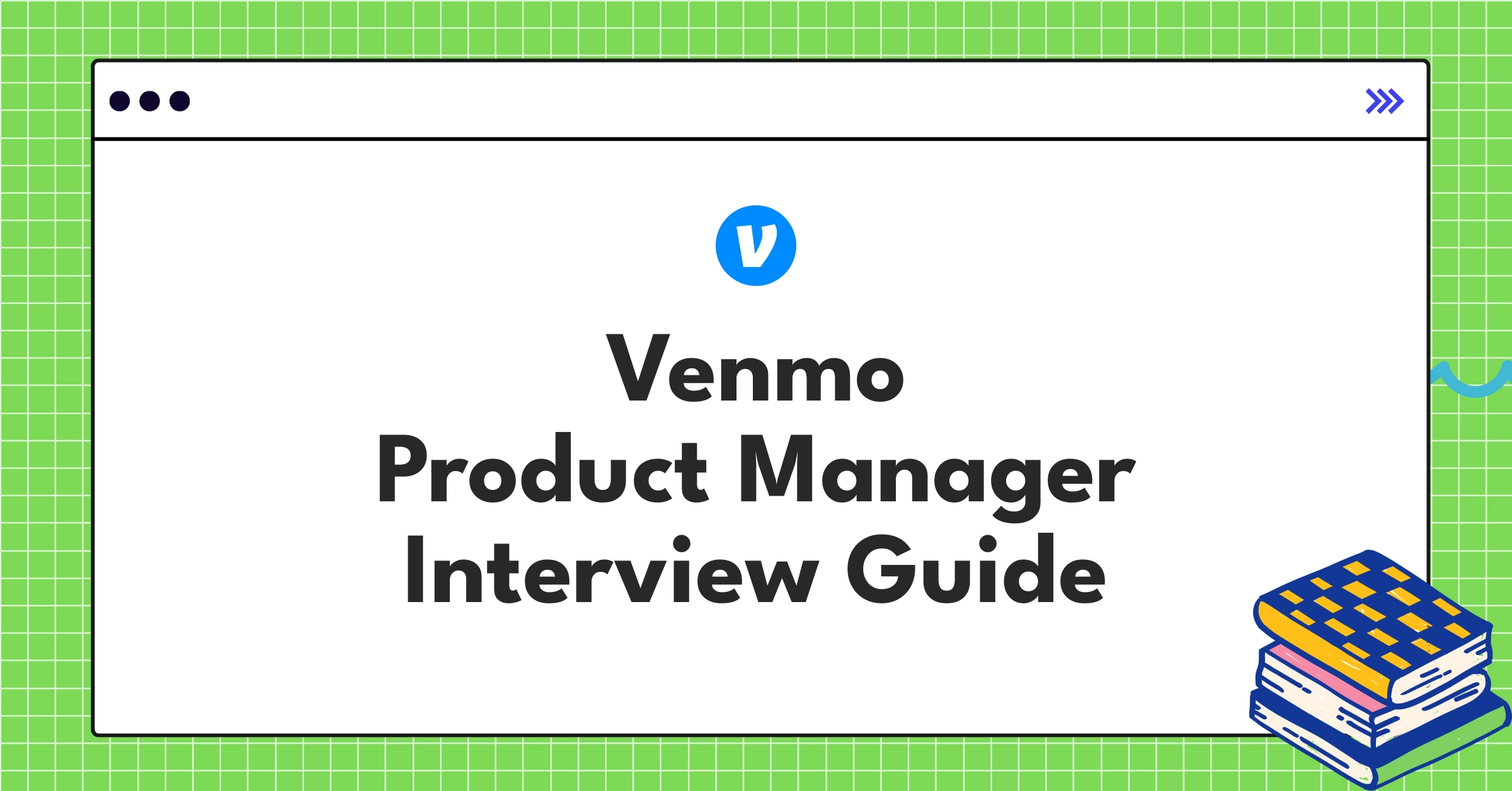 Venmo product manager interview guide showcasing fintech innovation and user-centric design approach