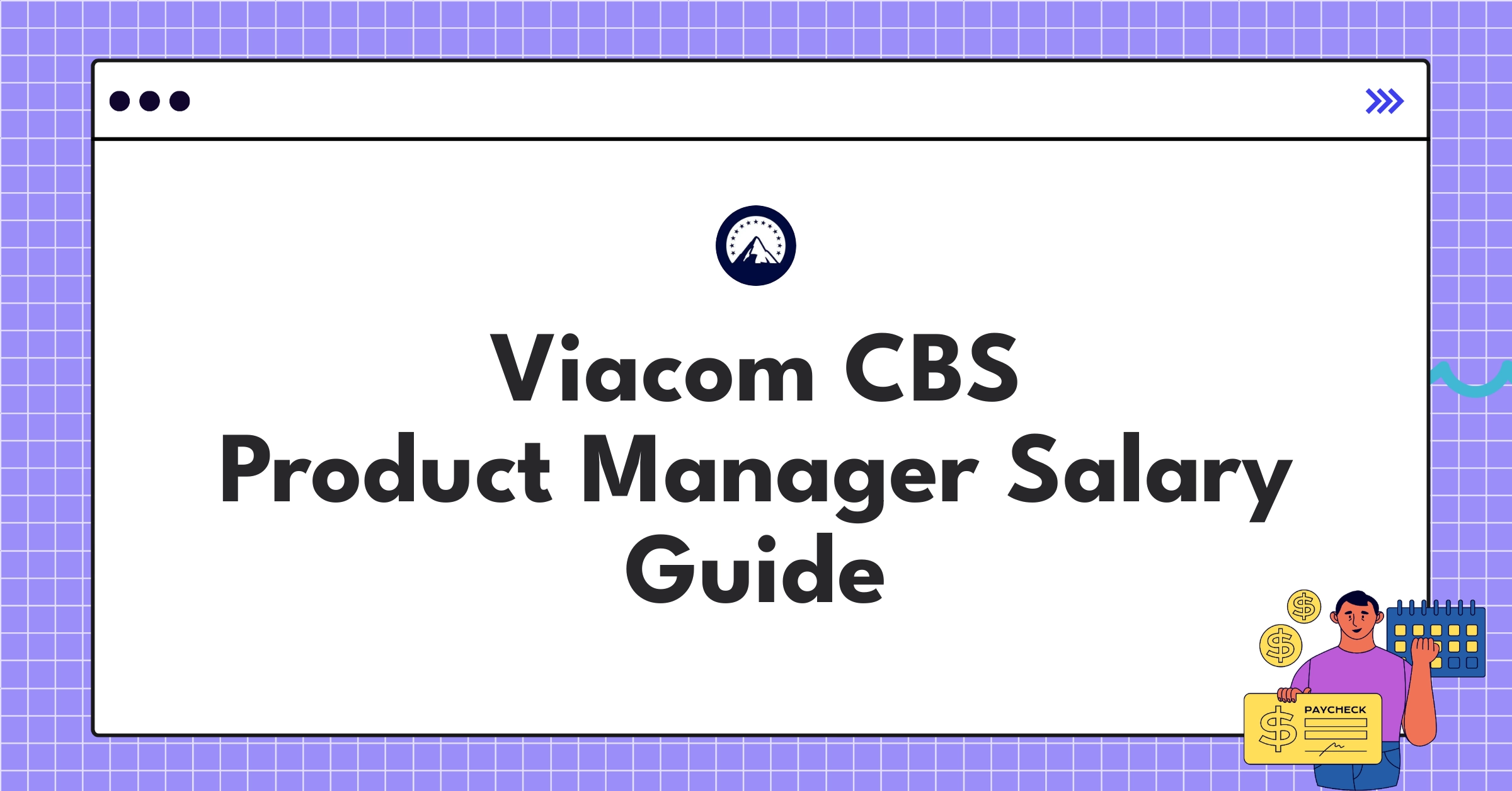 Viacom CBS Product Manager salary chart showing compensation structure and career progression opportunities