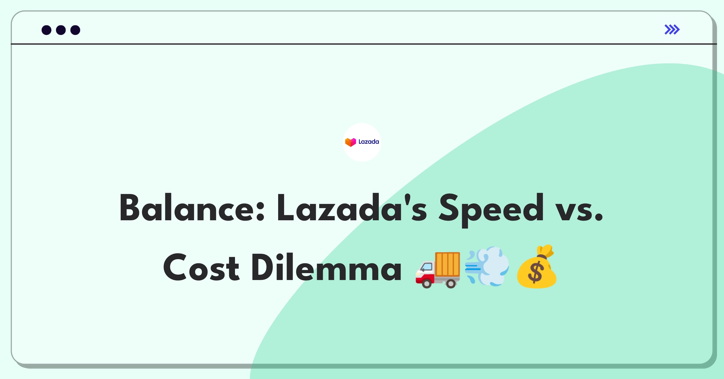 Product Management Trade-off Question: Lazada shipping speed versus delivery fees prioritization challenge