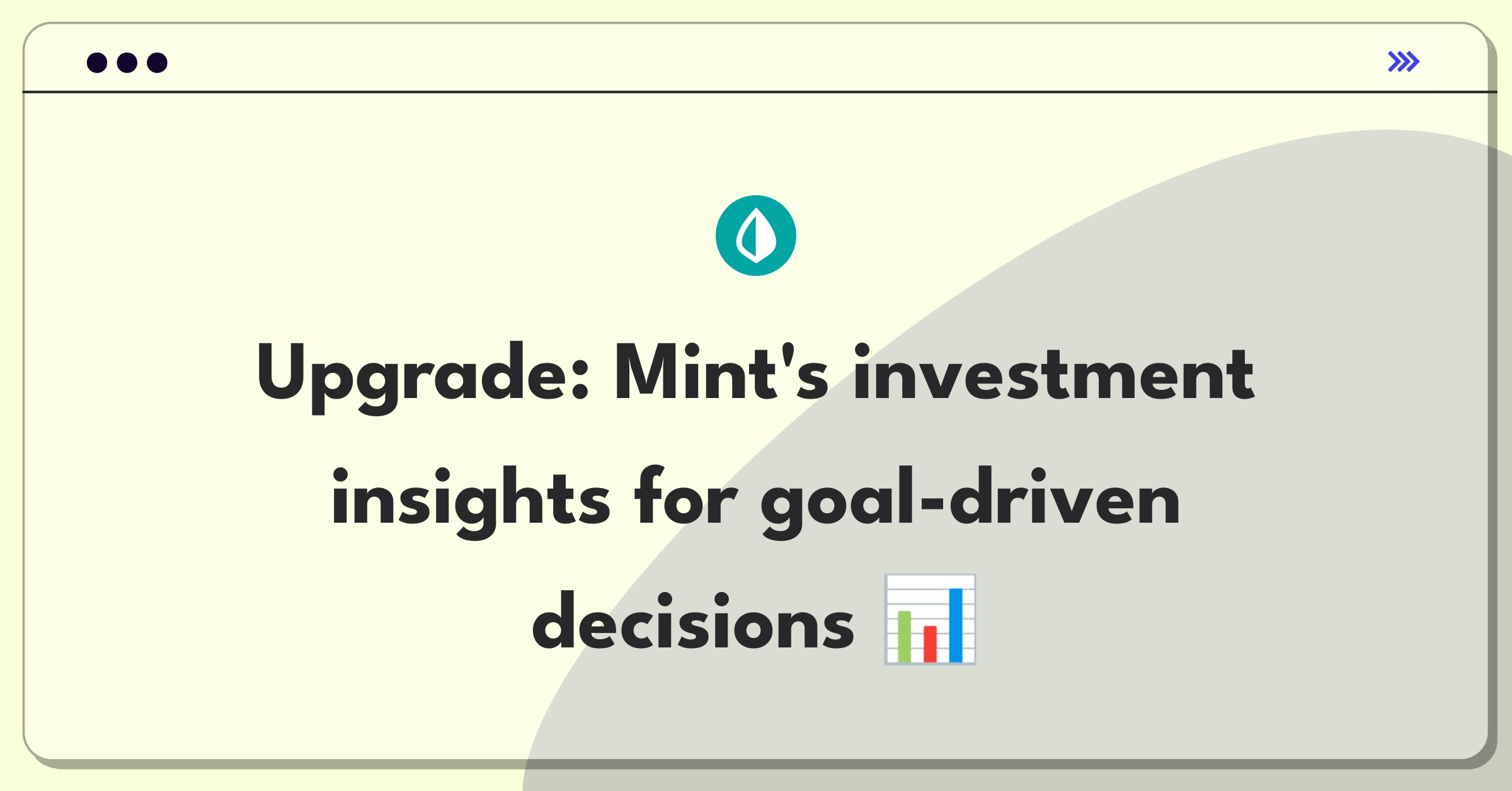 Product Management Improvement Question: Enhancing Mint's investment tracking tool for actionable user insights