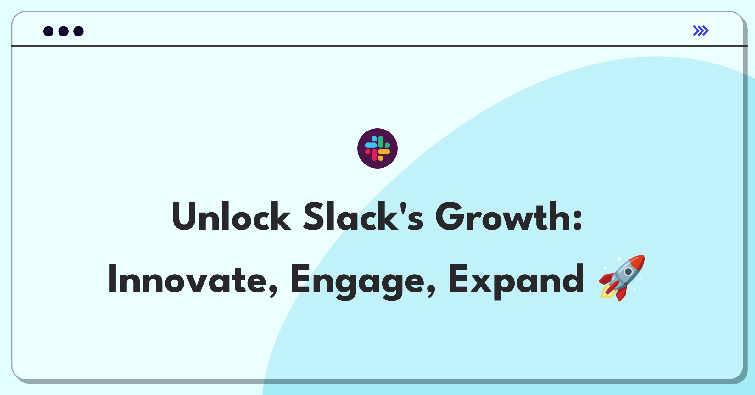 Product Management Strategy Question: Unlocking product-led growth pathways for Slack's collaboration platform