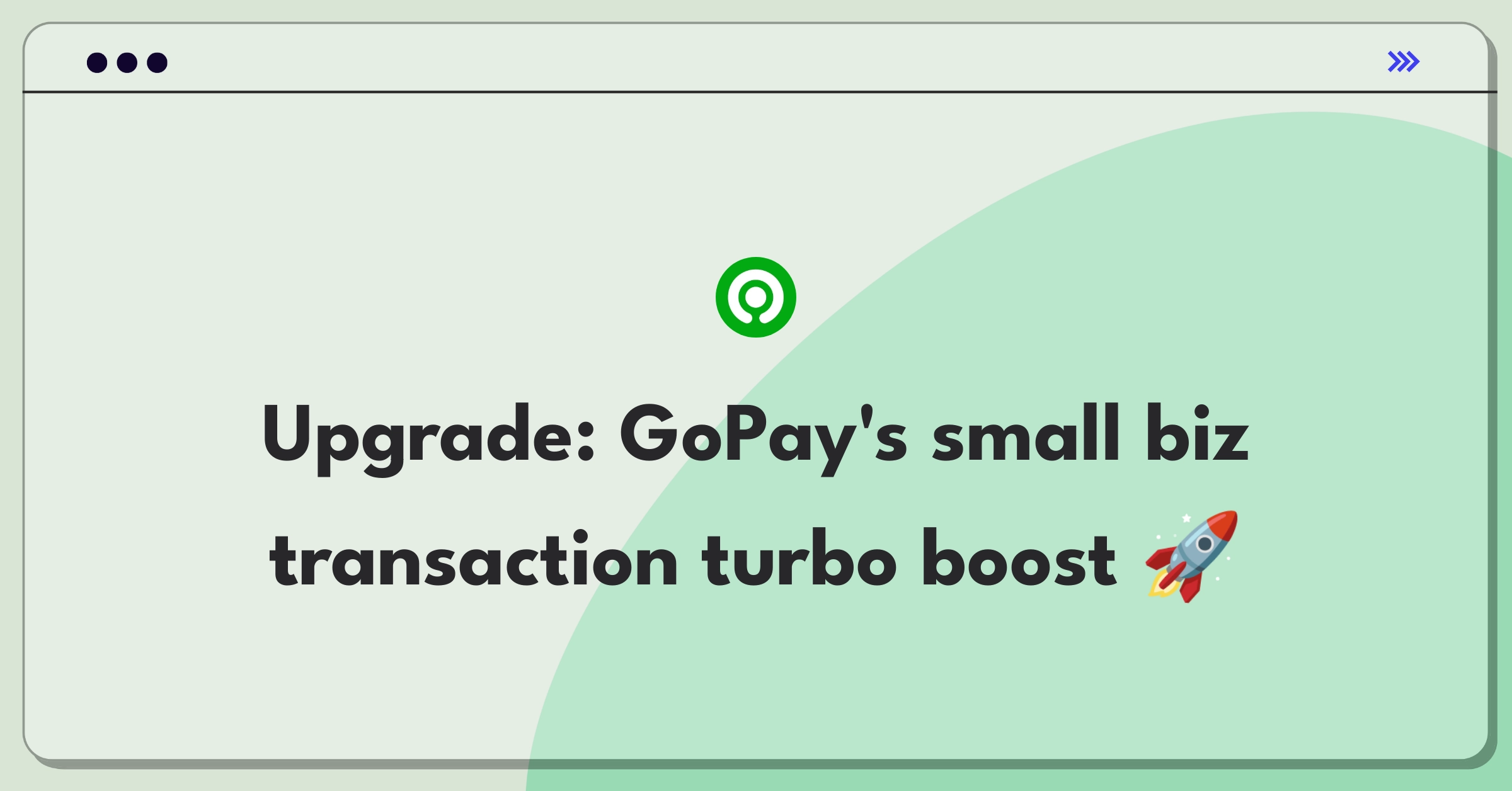 Product Management Improvement Question: Enhancing GoPay transaction efficiency for small businesses