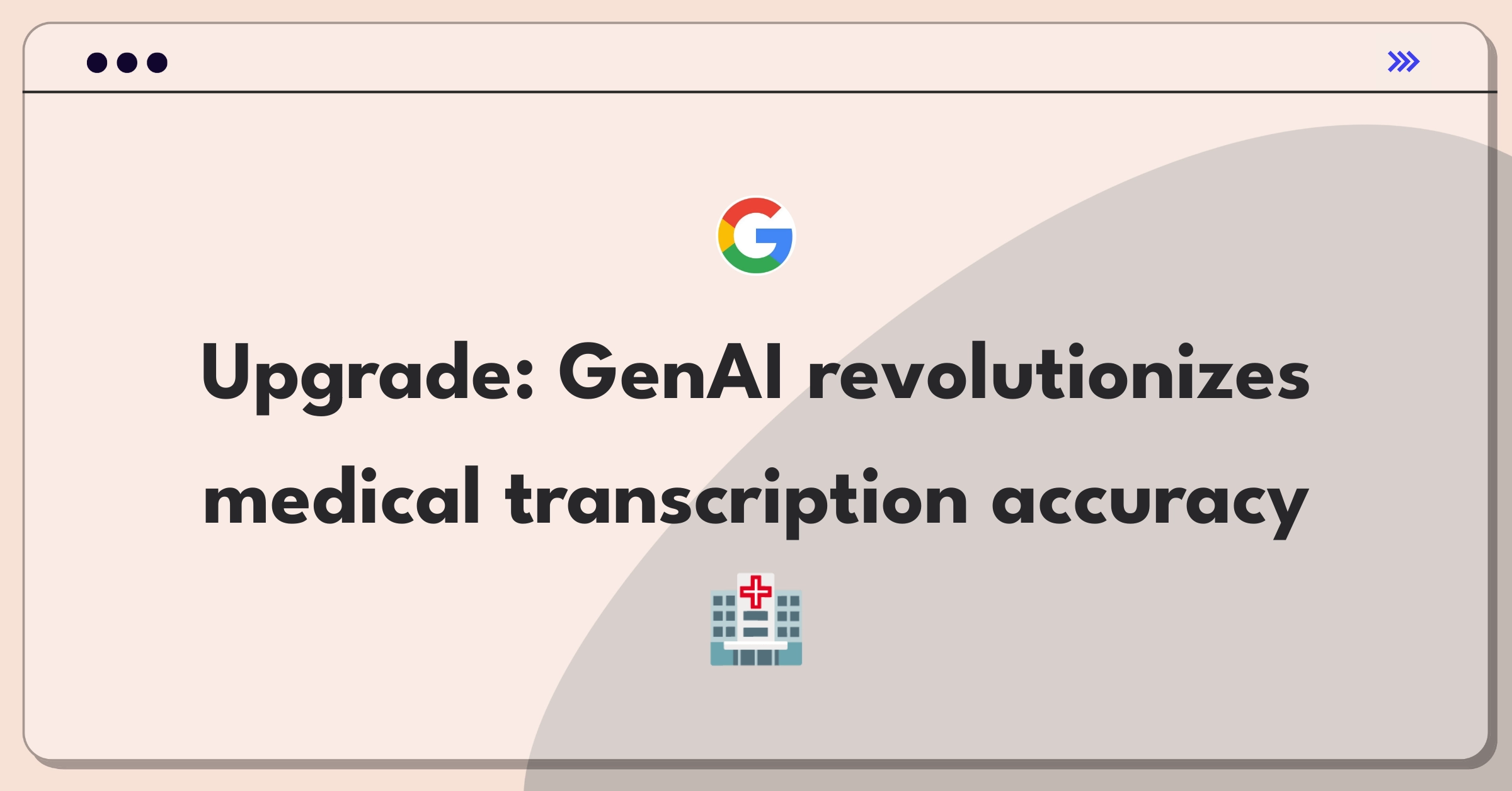 Product Management Technical Question: Implementing GenAI in healthcare for improved medical transcription