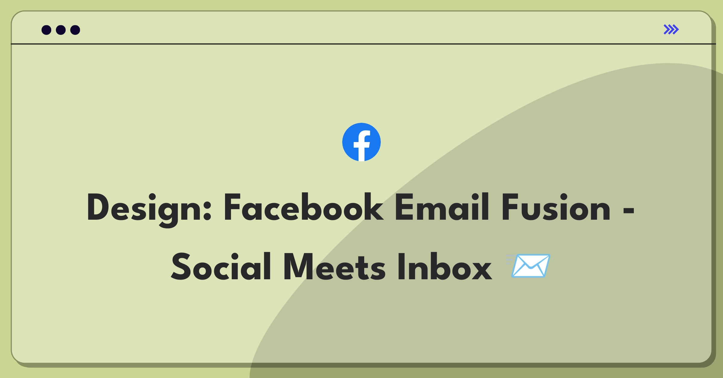 Product Management Design Question: Facebook email integration concept with unified inbox and social features