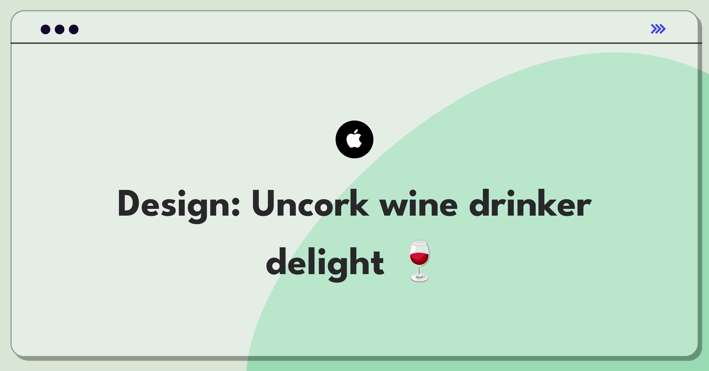 Product Management Design Question: Innovative product for enhancing wine drinking experience