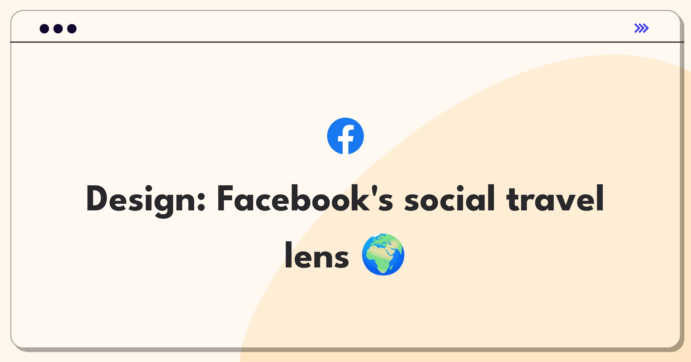 Product Management Design Question: Facebook travel feature concept with user connections and local experiences