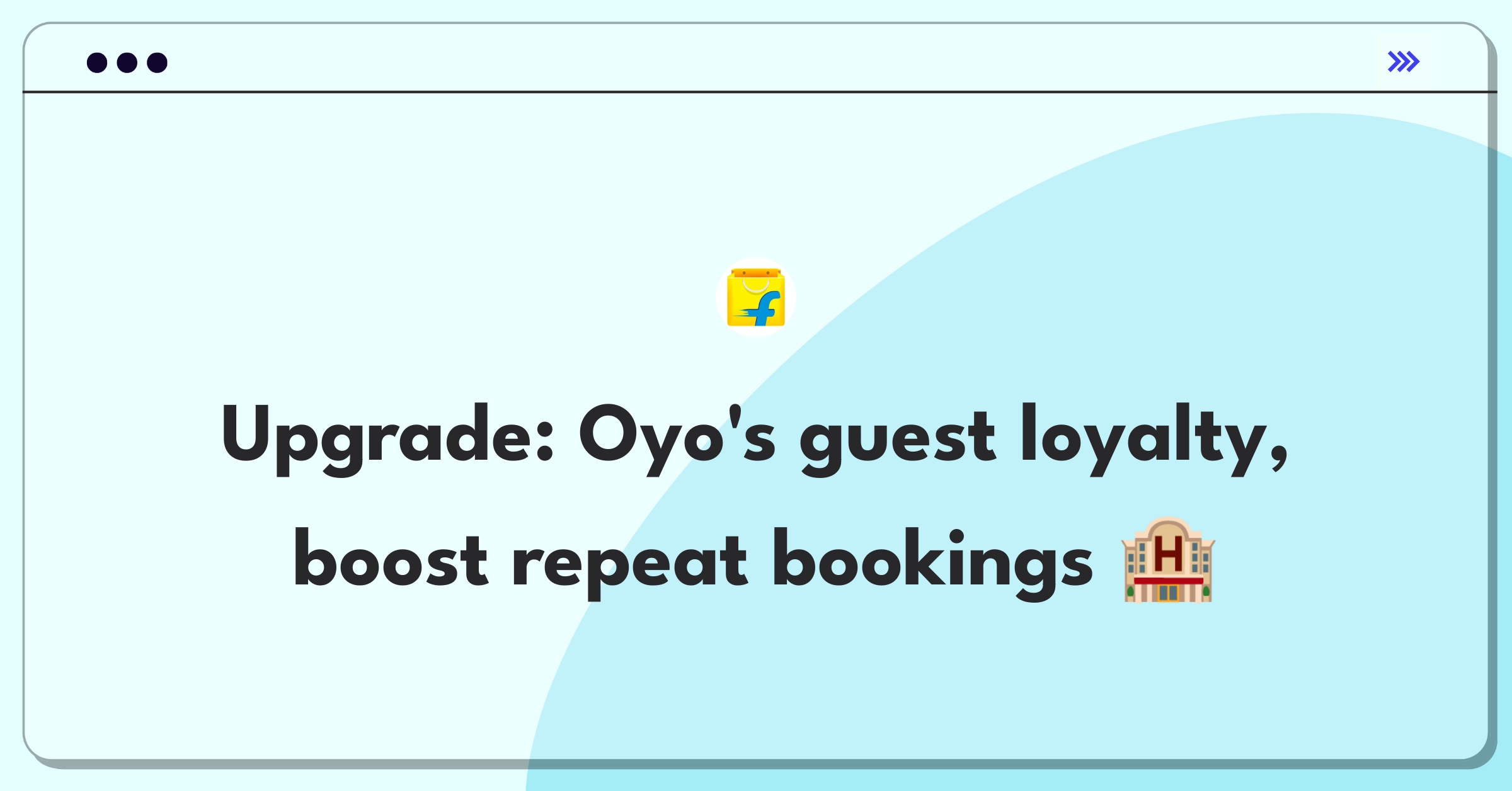 Product Management Growth Question: Increasing customer retention for budget hotel chain Oyo Rooms