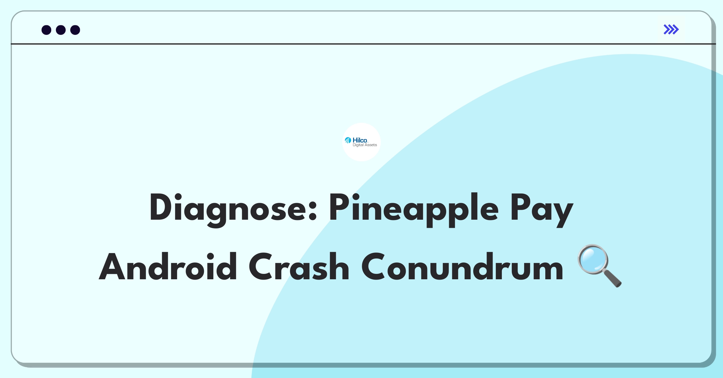 Product Management Root Cause Analysis Question: Investigating sudden increase in Android app crashes for a payment platform