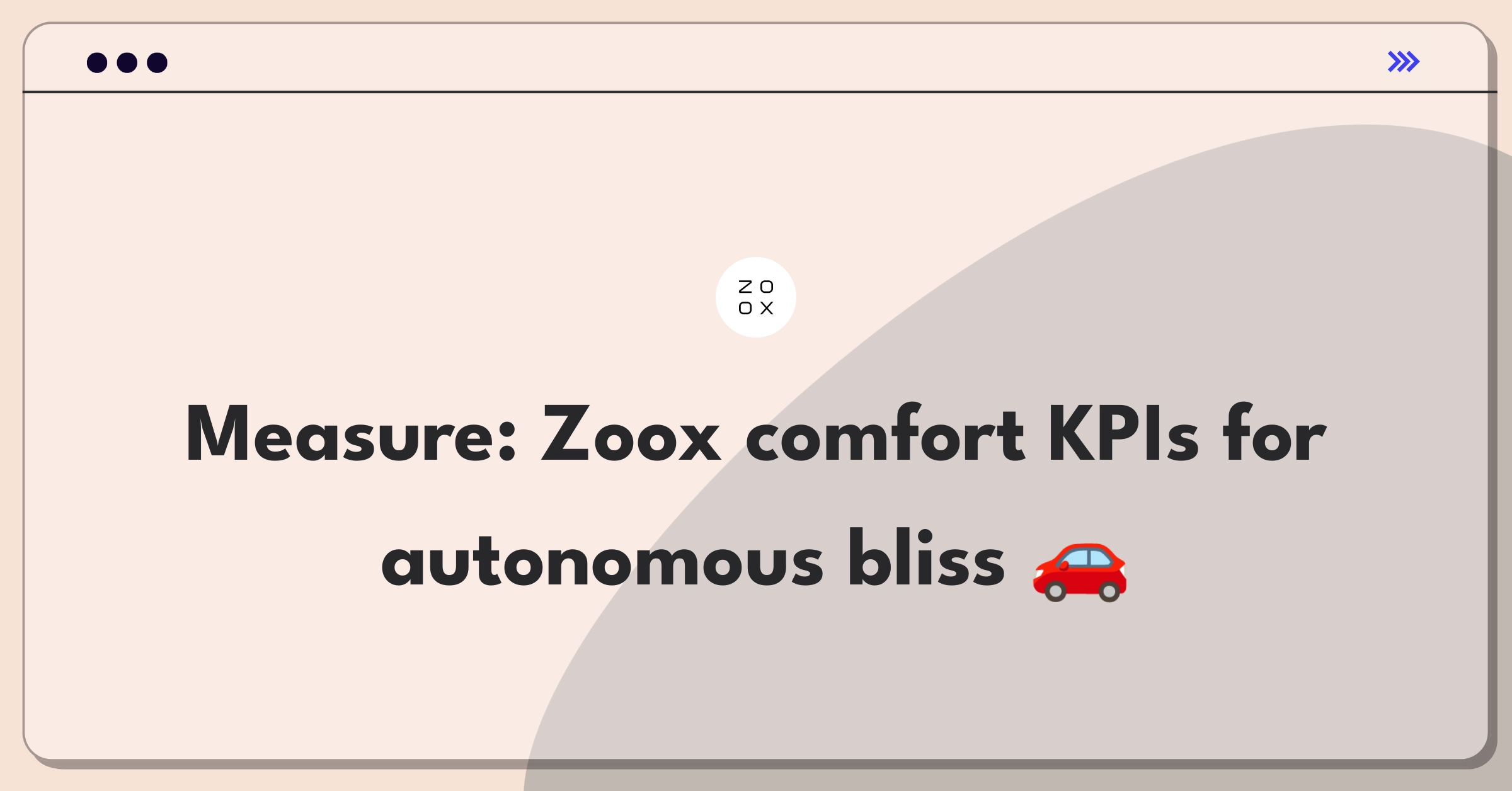 Product Management Analytics Question: Evaluating passenger comfort metrics for Zoox autonomous vehicles