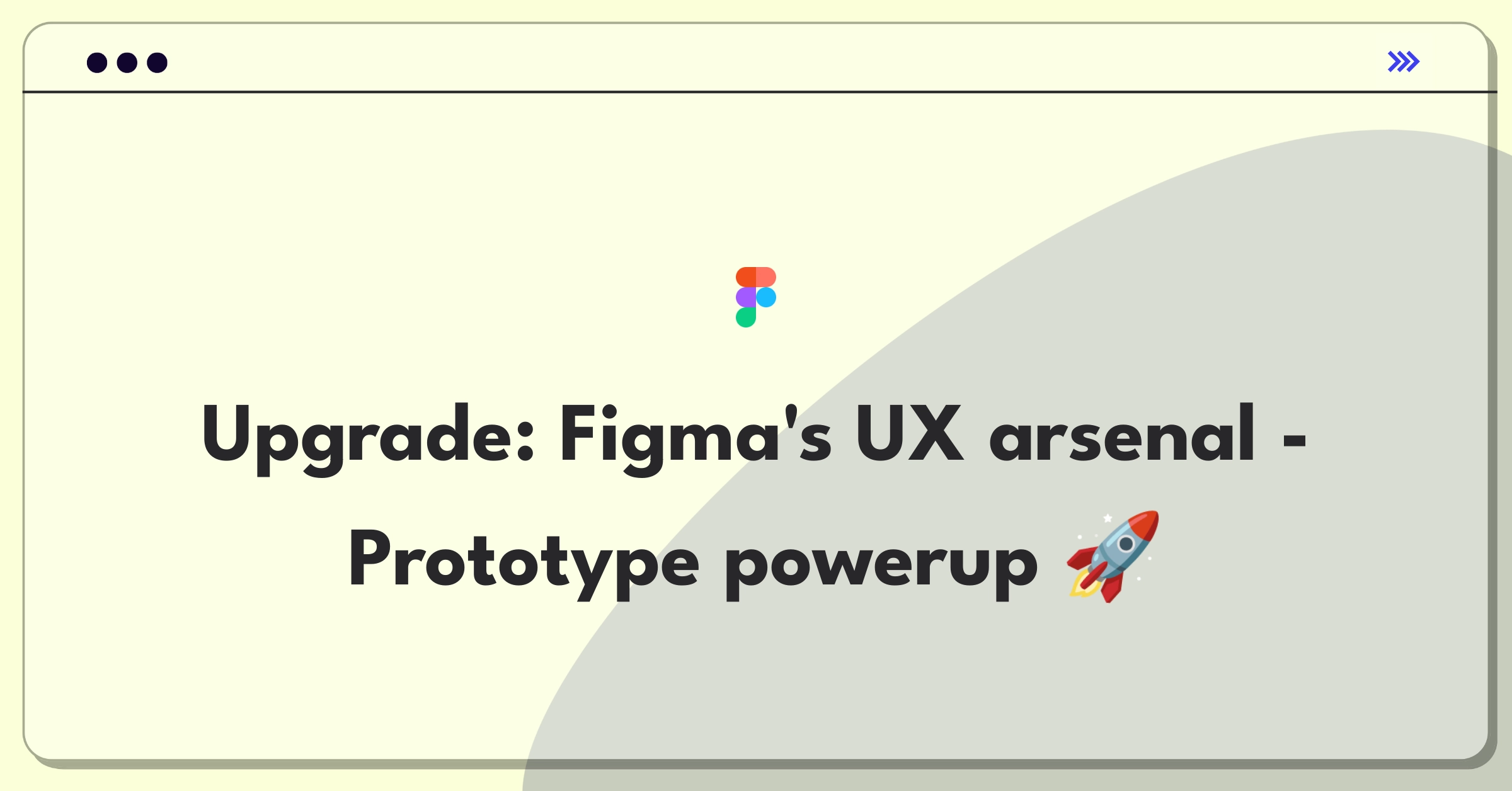 Product Management Improvement Question: Enhancing Figma's prototyping tools for UX designers