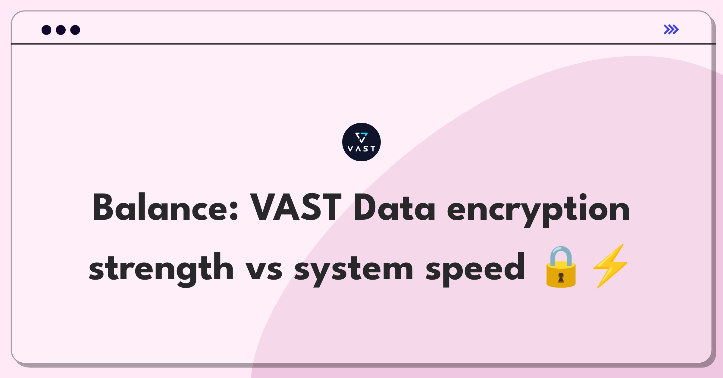 VAST Data Security vs Performance | Product Trade-Off Case - NextSprints