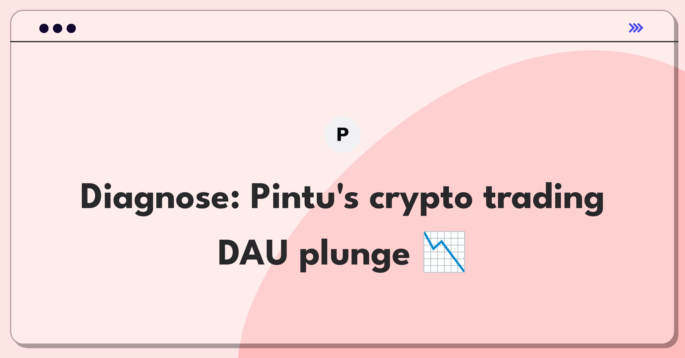 Product Management Root Cause Analysis Question: Investigating sudden drop in crypto trading platform's daily active users